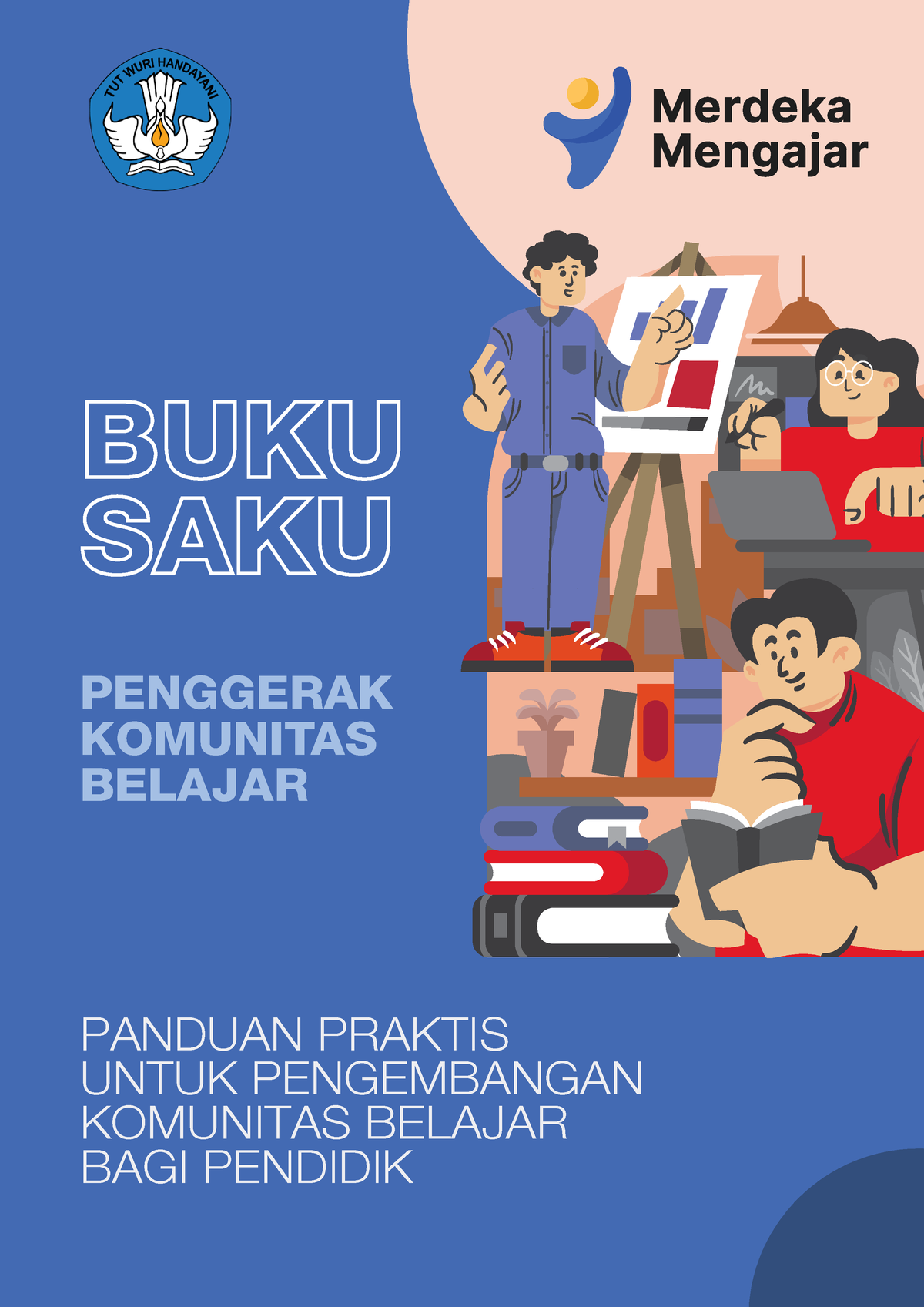 1. Buku Saku Penggerak Komunitas Belajar Platform Merdeka Mengajar ...