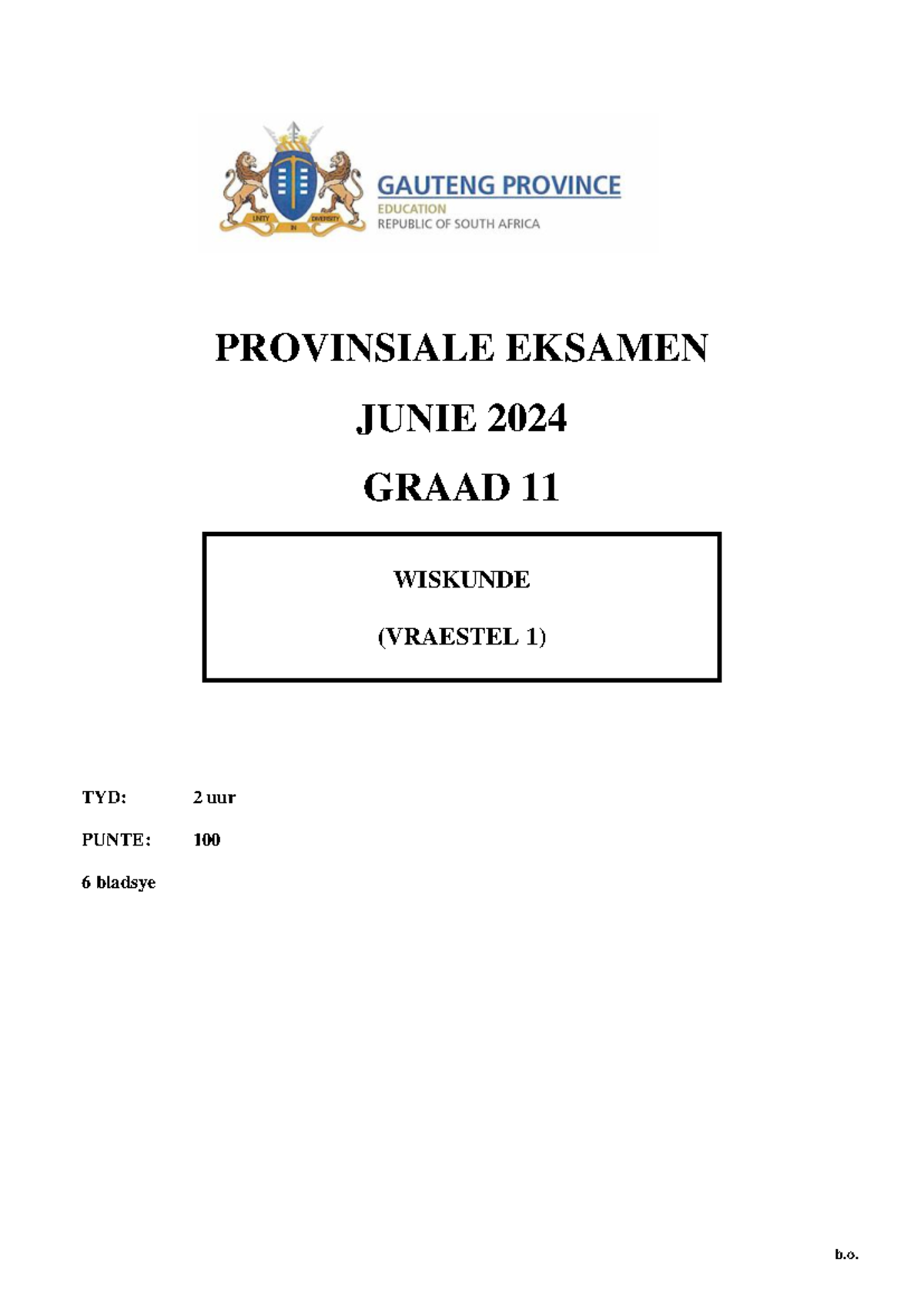Gr 11 Mathematics Question Paper - PROVINSIALE EKSAMEN JUNIE 2024 GRAAD ...