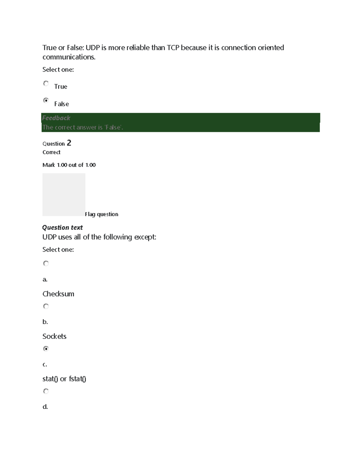 CS3307 Self Quiz 7 week 7 True or False UDP is more reliable than