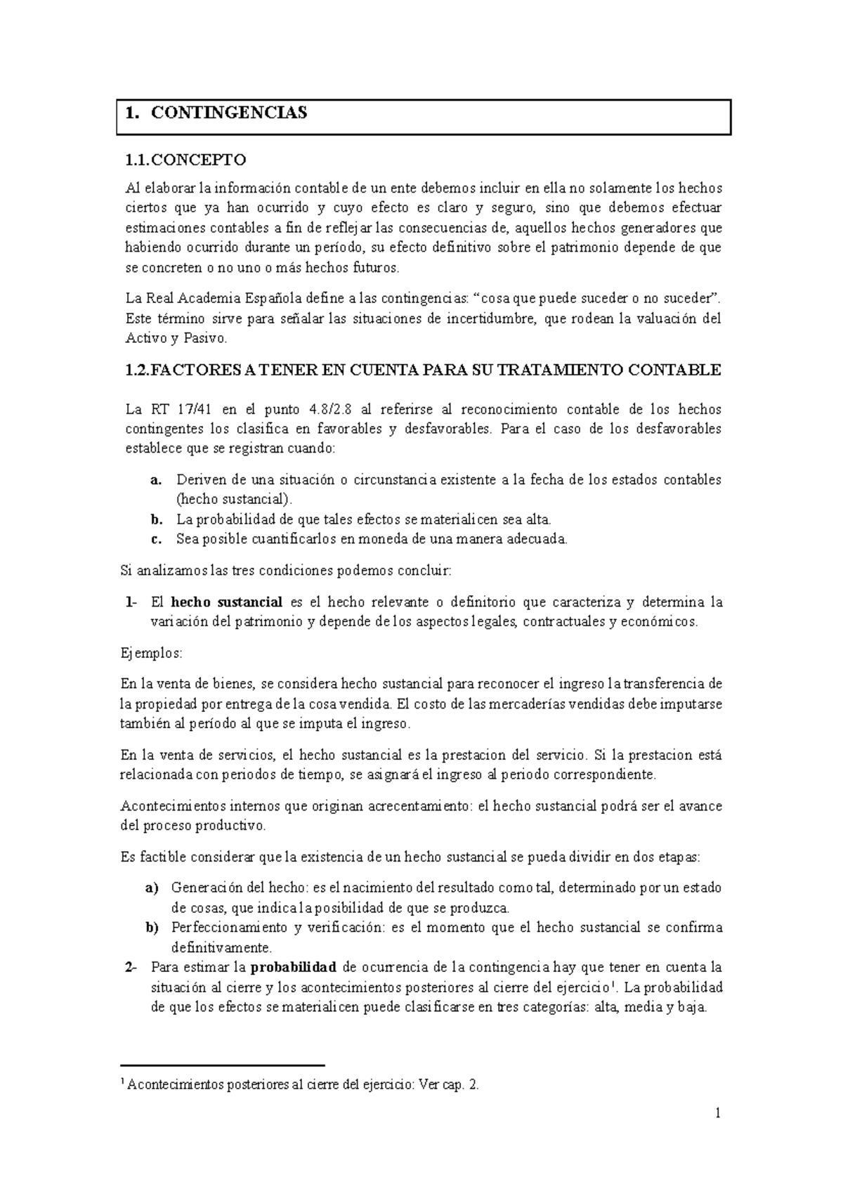 Contingencias - Hechos continentes - 1. CONTINGENCIAS 1.1 Al elaborar ...