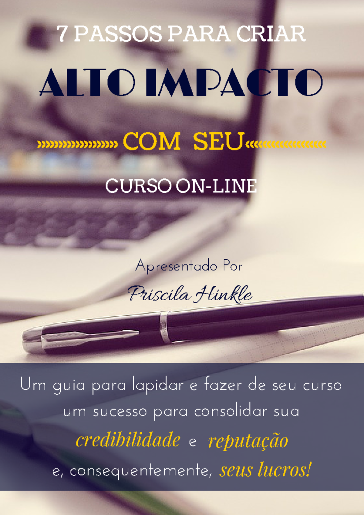 EBook 7 passos para criar um curso online - Um guia para lapidar e ...