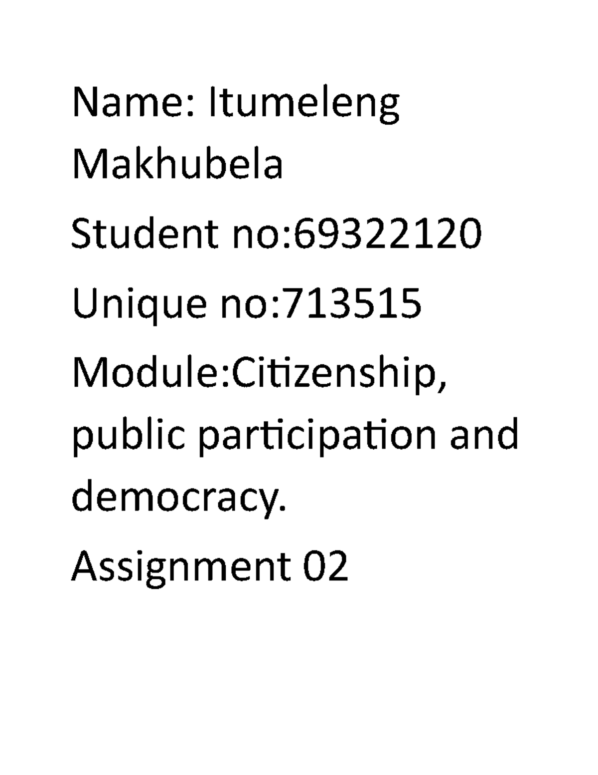 Cpd Assignment 02 Name Itumeleng Makhubela Student No Unique No Module Citizenship Public Cpd Assignment 02 Name Itumeleng Makhubela Student No Unique No Module Citizenship Public