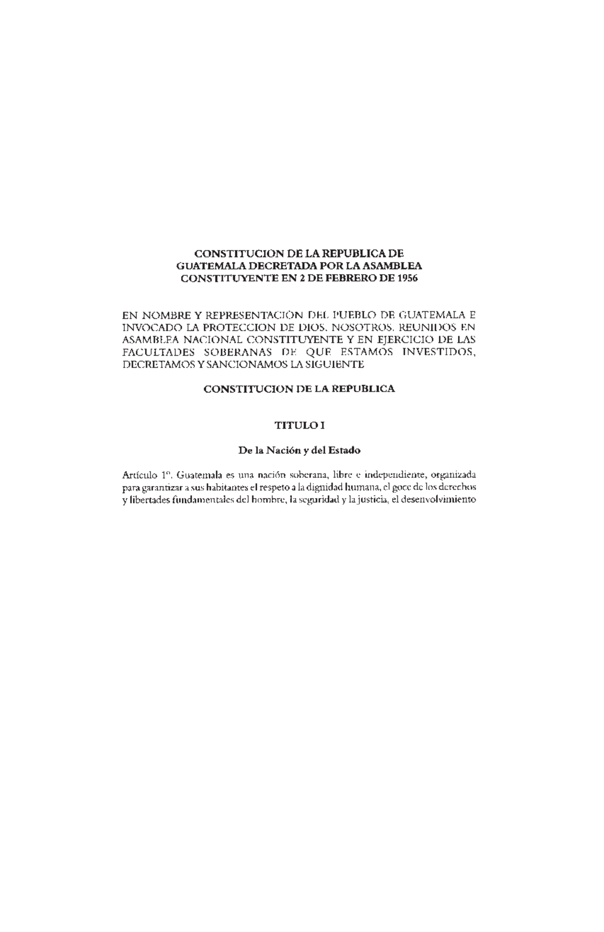 Constitucion 1956 - CONSTITUCION DE LA REPUBLICA DE GUATEMALA DECRETADA ...