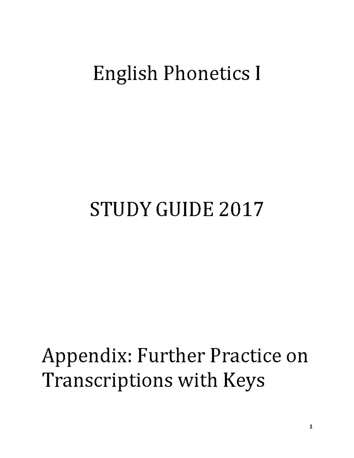 Further Practice on Transcriptions with Keys - English Phonetics I ...