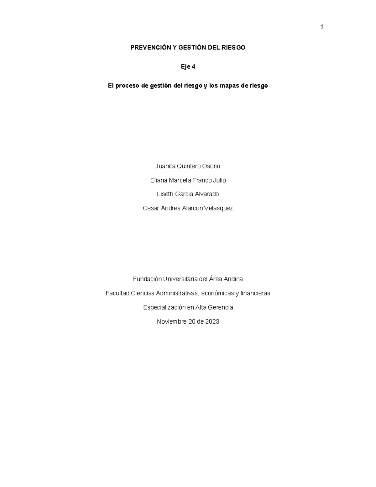 EJE 4 Riesgos - PREVENCIÓN Y GESTIÓN DEL RIESGO Eje 4 El proceso de ...