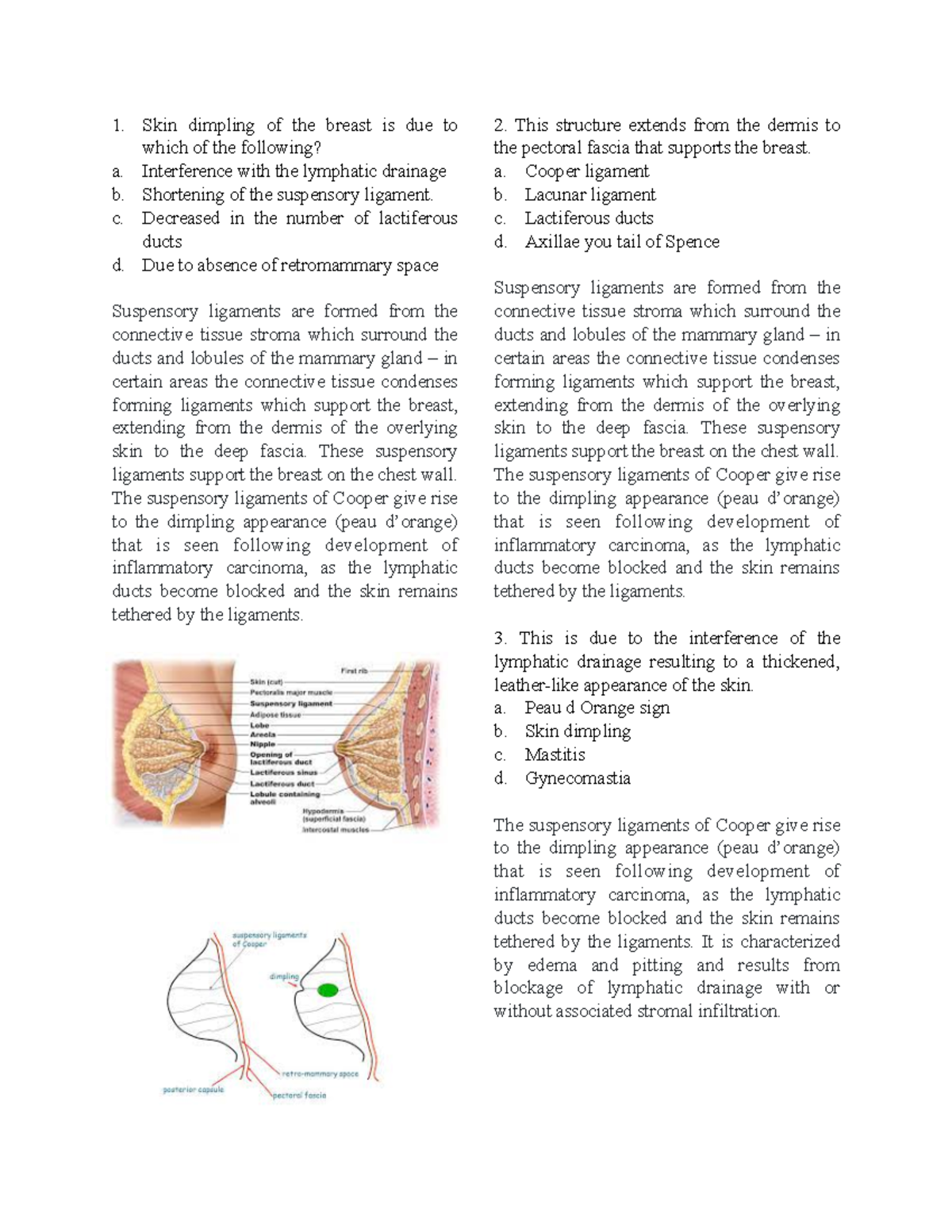 Anatomy Breast(Practice Quiz) Skin dimpling of the breast is due to