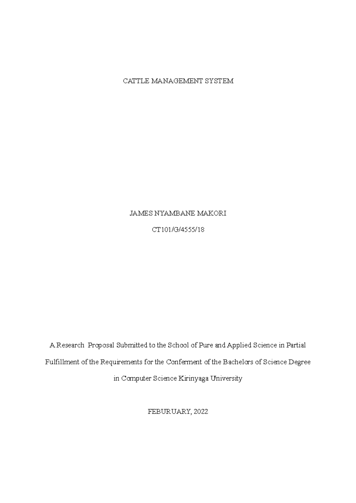 Cattle Management System CATTLE MANAGEMENT SYSTEM JAMES NYAMBANE