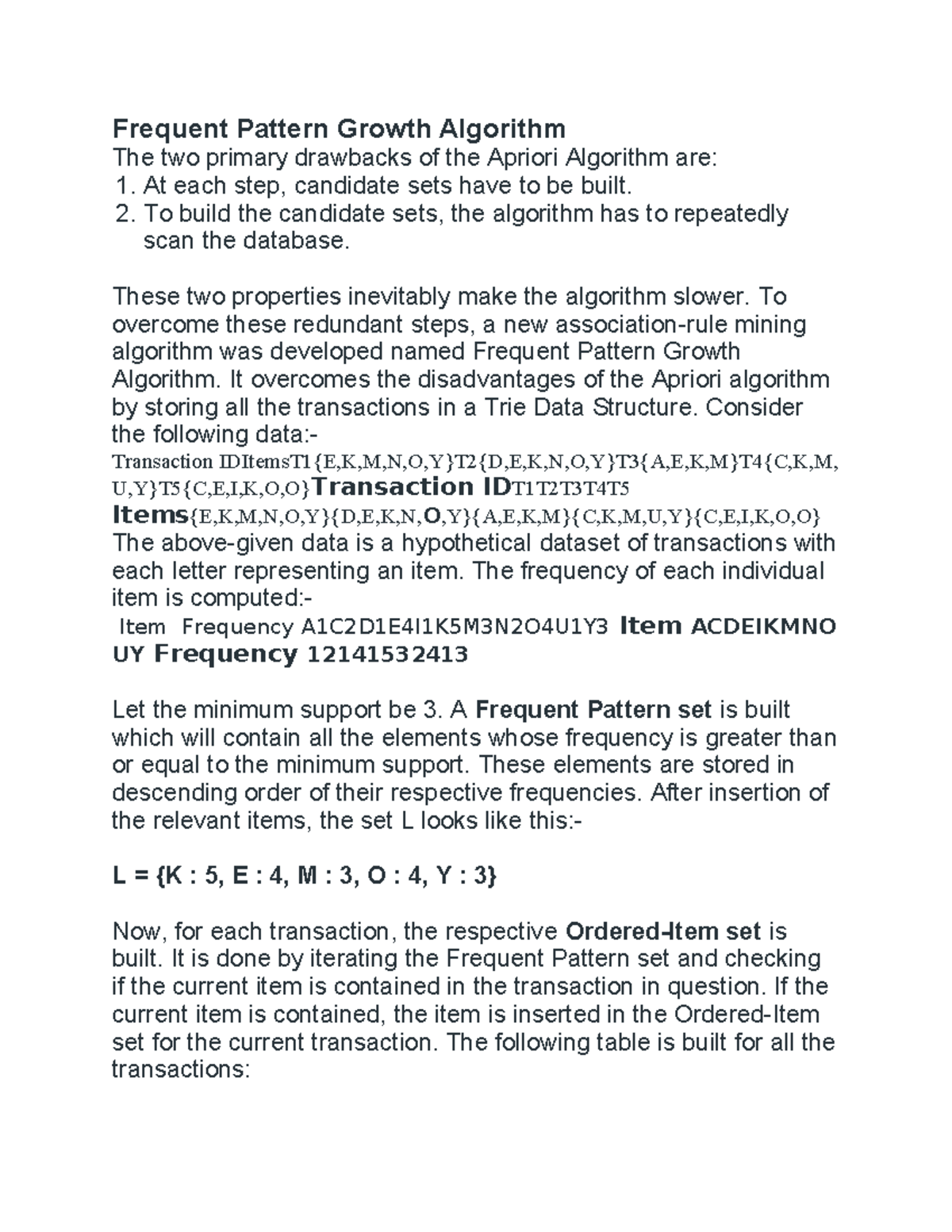 Frequent Pattern Growth Algorithm - At each step, candidate sets have ...