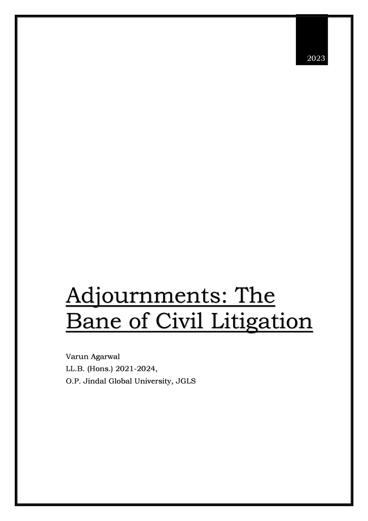 Adjournments-The Bane Of Civil Litigation - 2023 Adjournments: The Bane ...