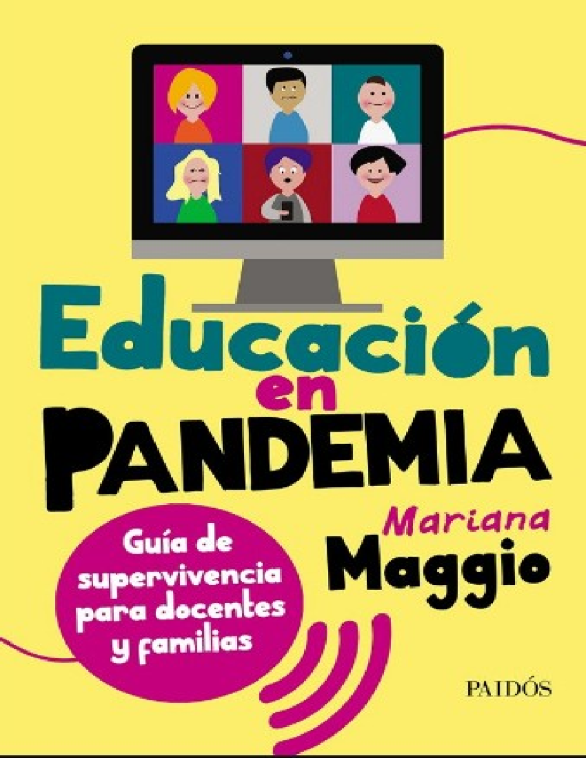 Maggio El Año Que Educamos En Peligro Maggio Mariana Educación En