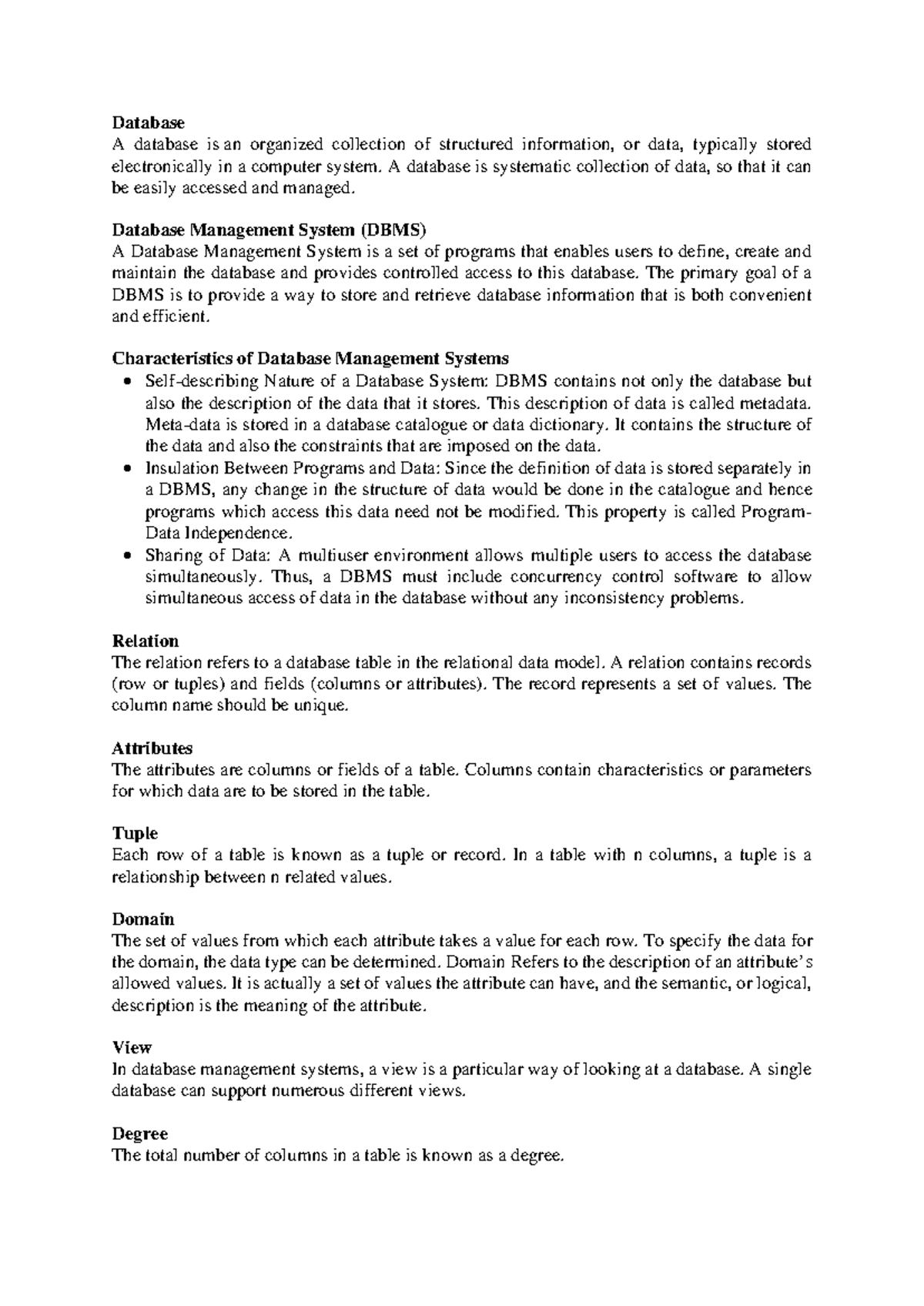 Database Terms - Database A database is an organized collection of ...
