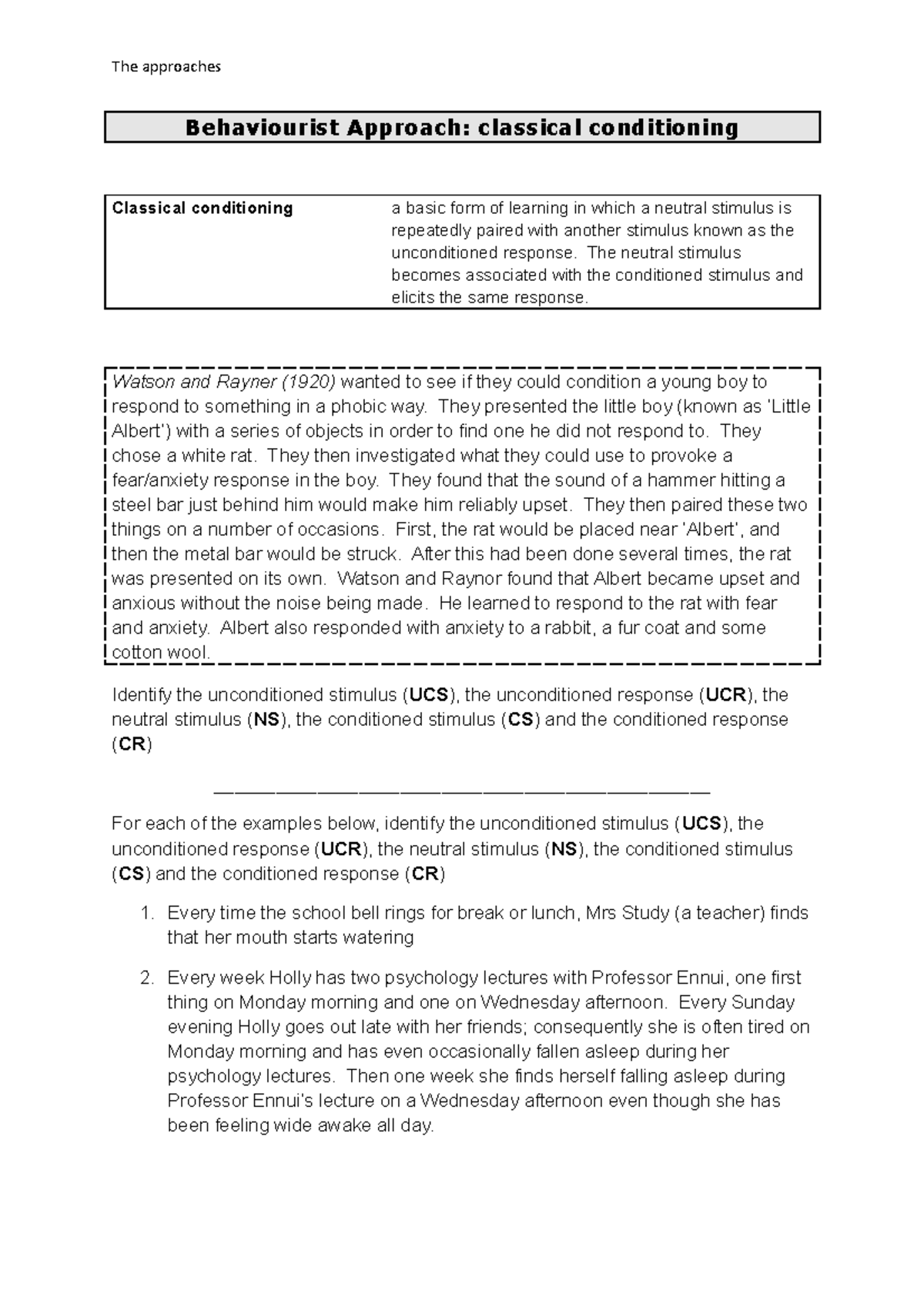 Classical conditioning handout - The approaches Behaviourist Approach ...