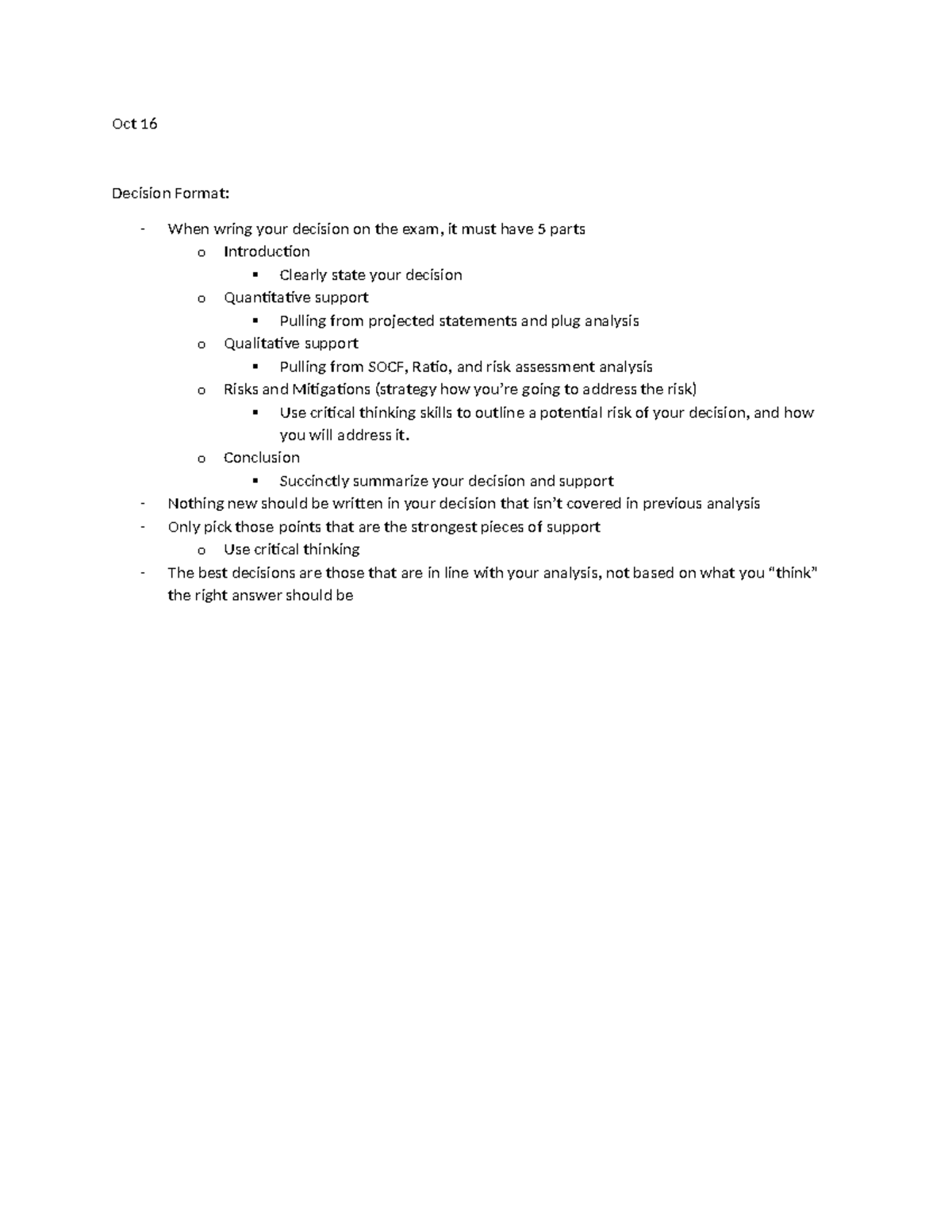BUS 1220 Notes October 16th - Oct 16 Decision Format: - When wring your ...