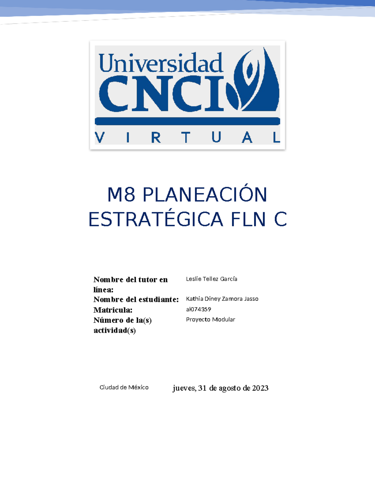 Proyecto Modular - M8 PLANEACIÓN ESTRATÉGICA FLN C Nombre Del Tutor En ...