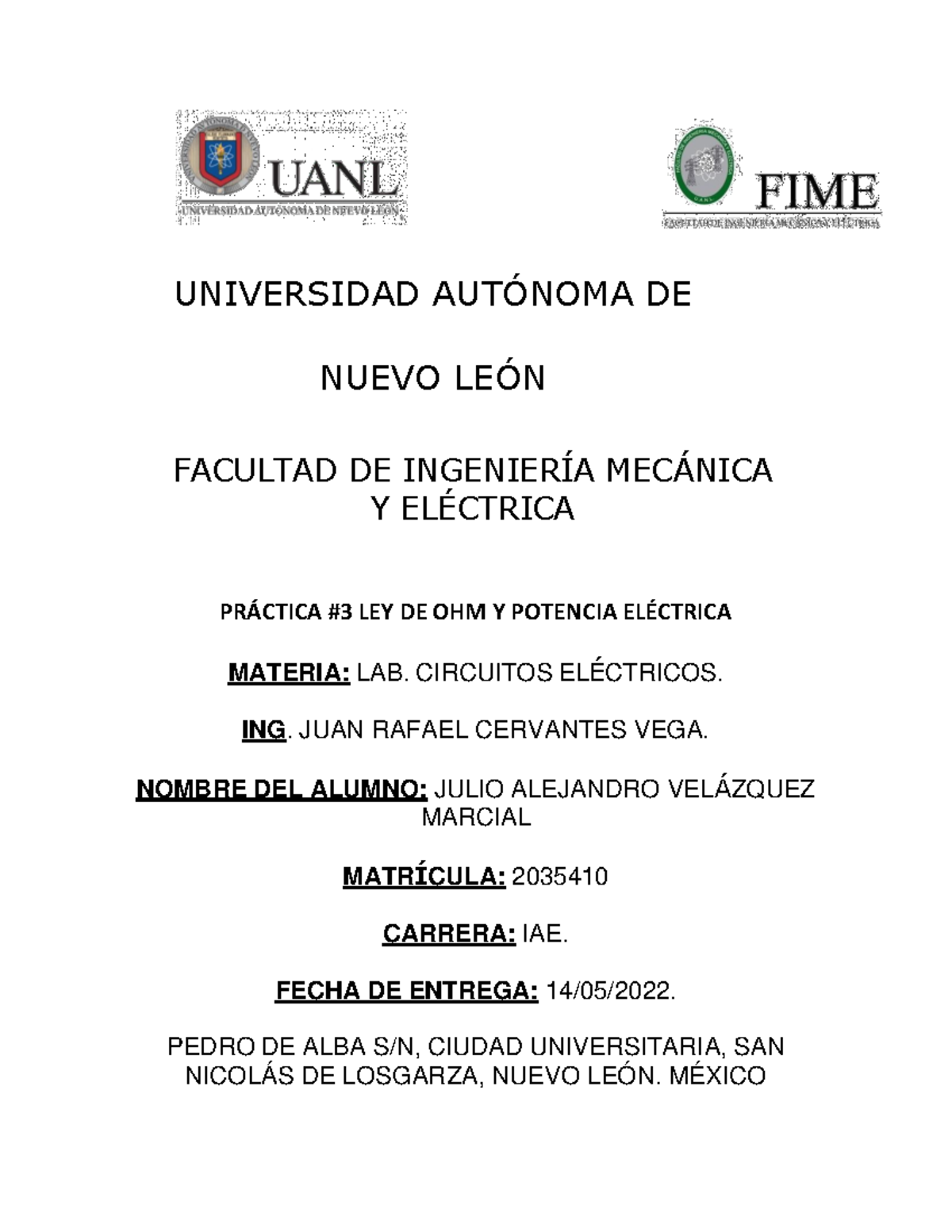 Practica 3. UNIVERSIDAD DE AUTONOMA DE NUEVO LEÓN. FIME - UNIVERSIDAD ...