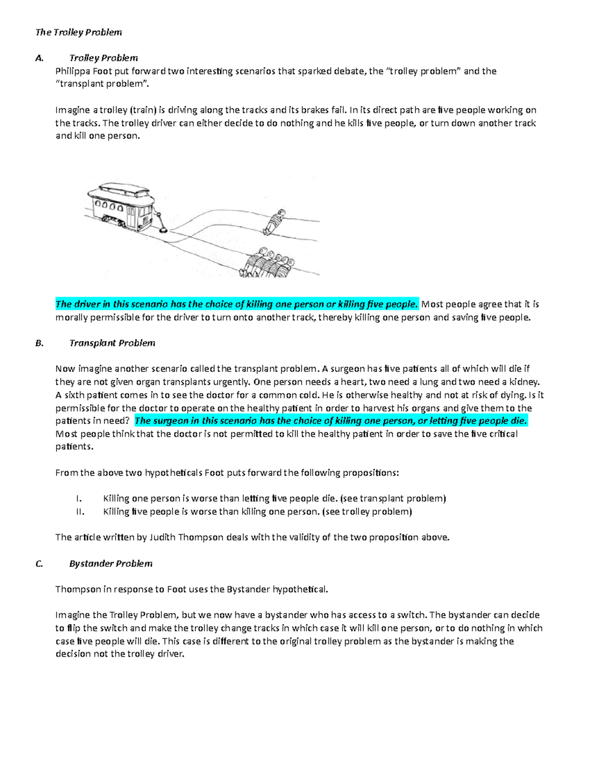 The Trolley Problem Trolley Problem Philippa Foot put forward two