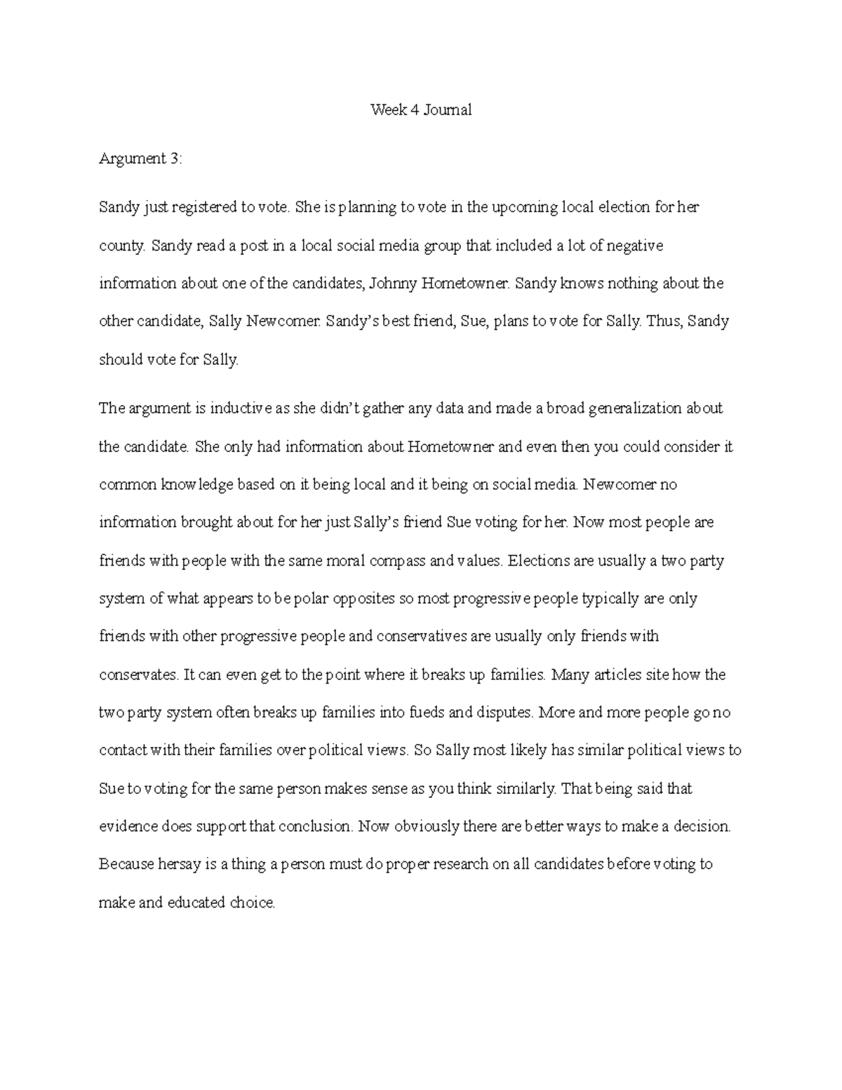 Week 4 Journal - Week 4 Journal Argument 3: Sandy just registered to ...