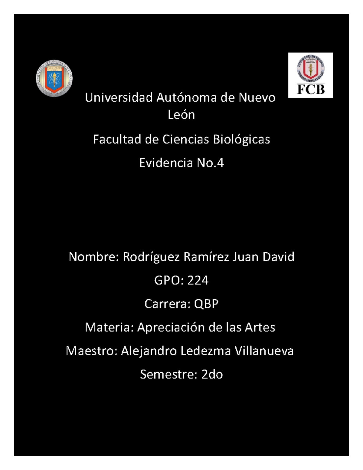Evidencia 4 artes - Universidad Autónoma de Nuevo León Facultad de ...