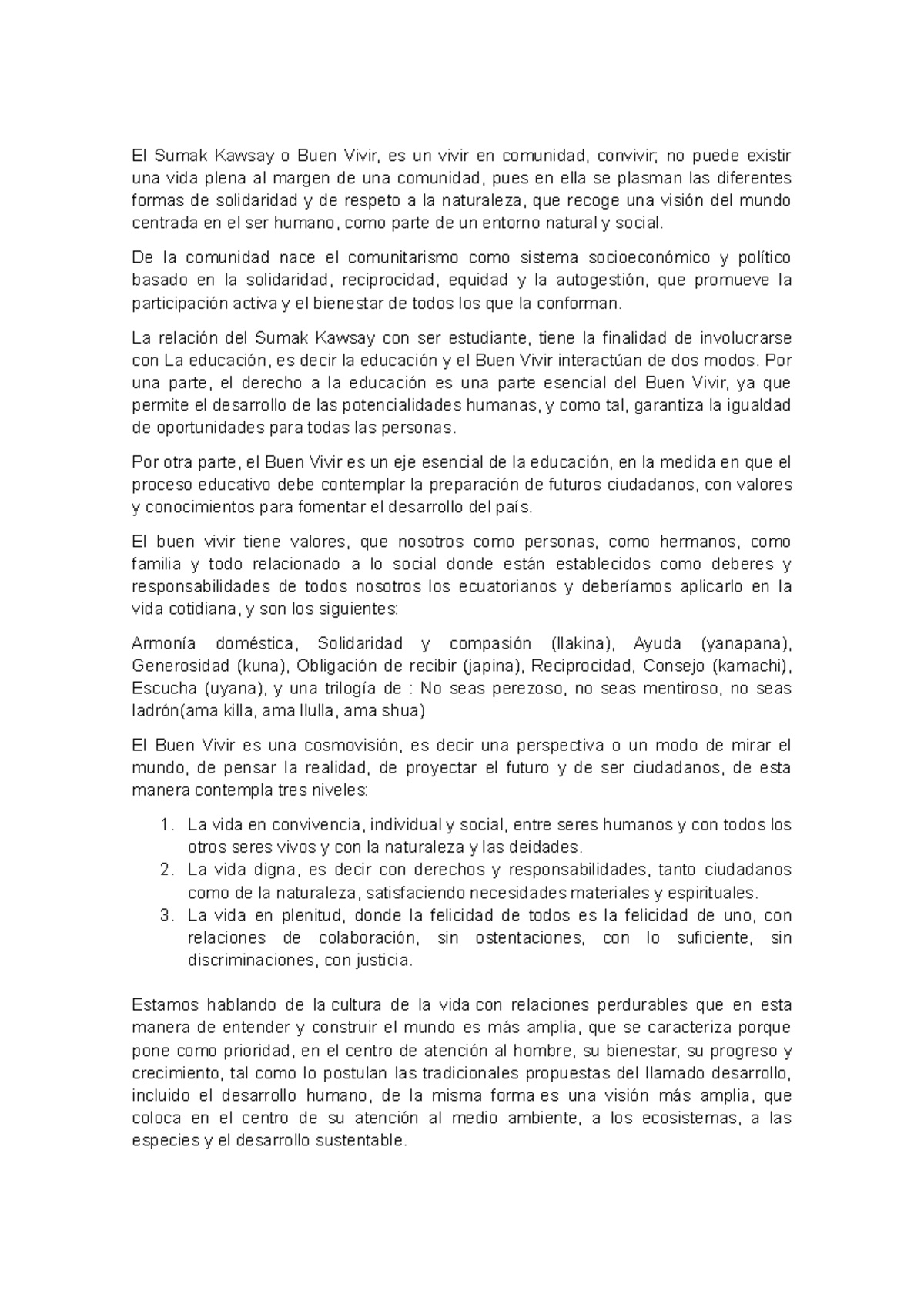 El Sumak Kawsay o Buen Vivir De la comunidad nace el comunitarismo