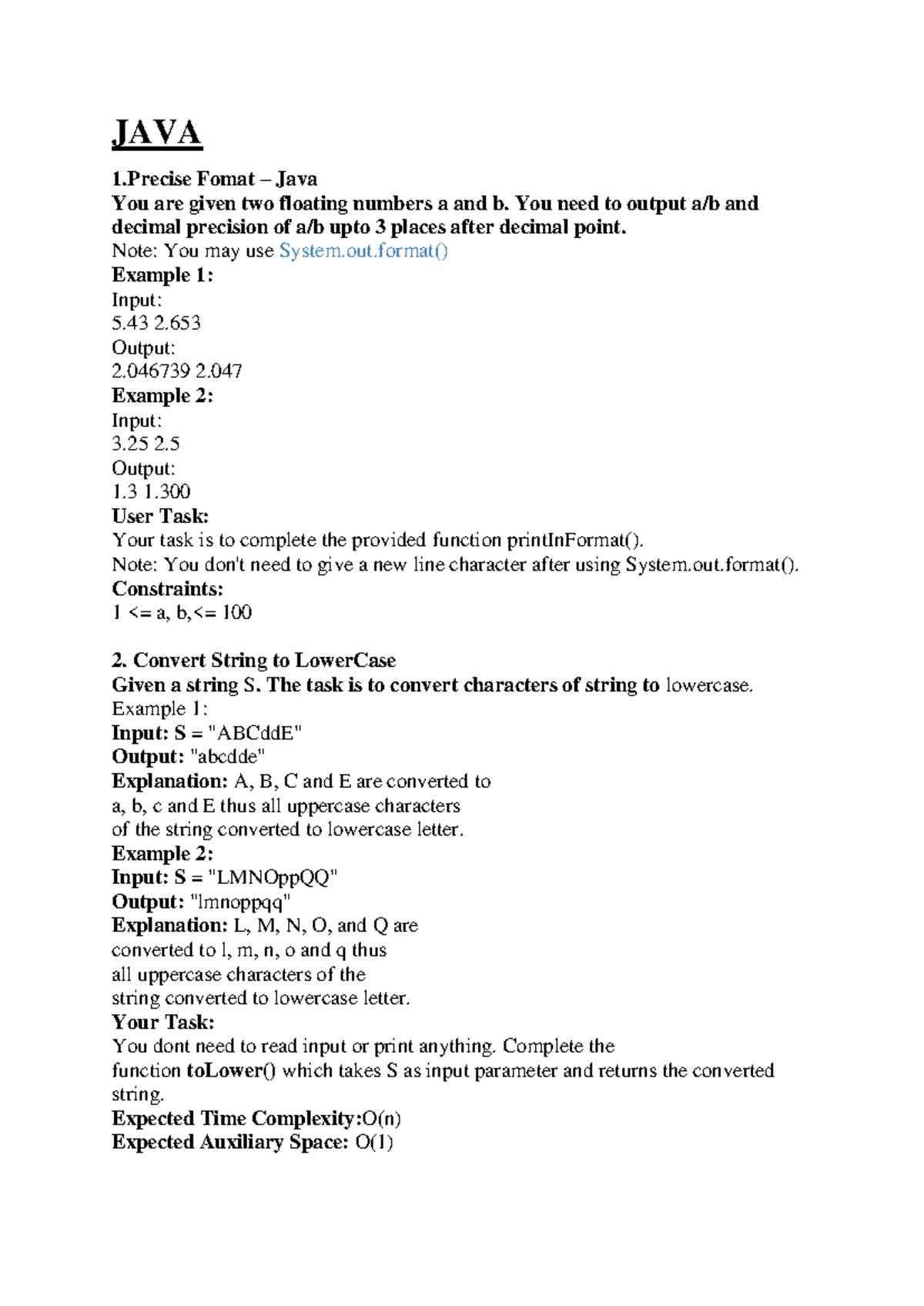 JAVA practice questions - JAVA 1 Fomat – Java You are given two ...