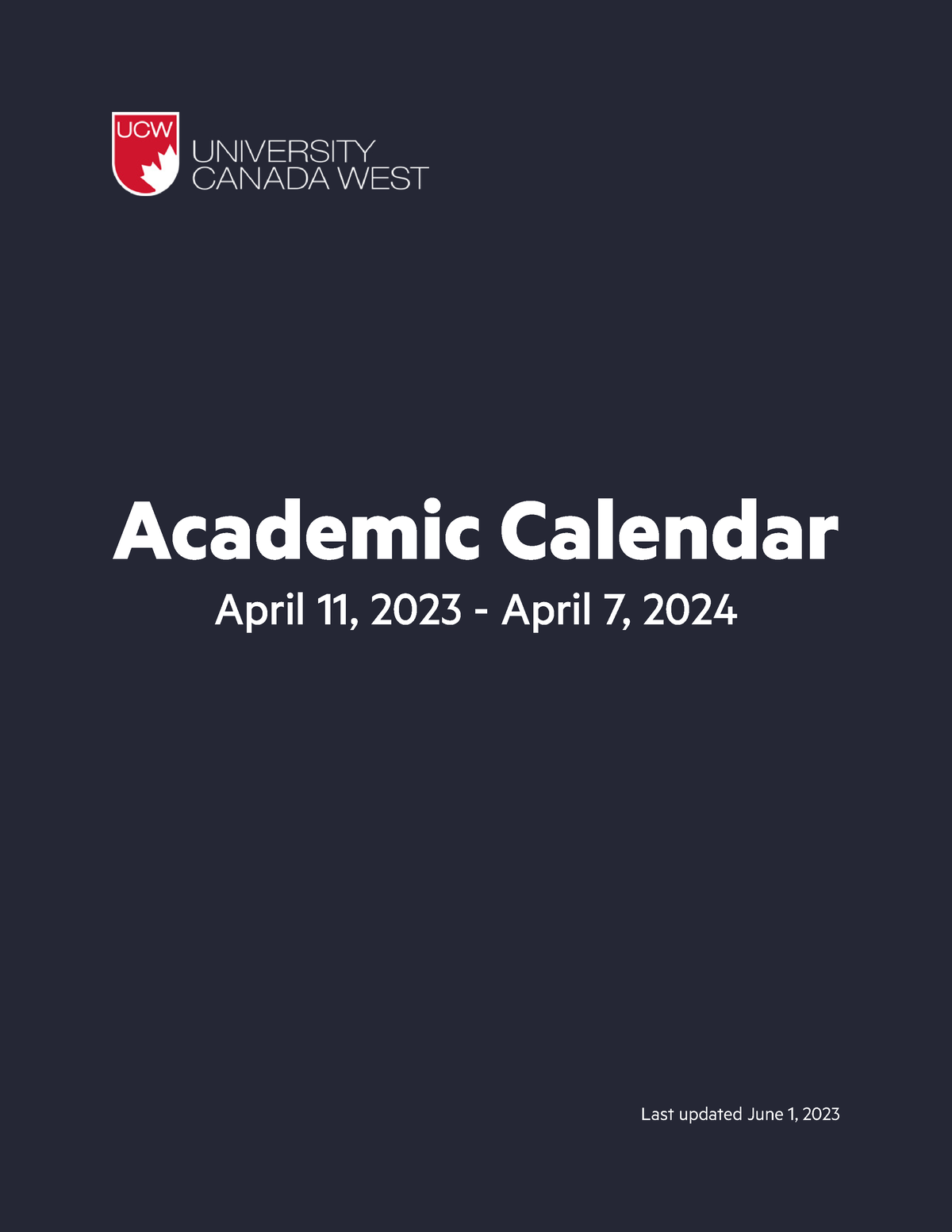 UCW Academic Calendar 2023 2024 06 01 2023 Academic Calendar April 11