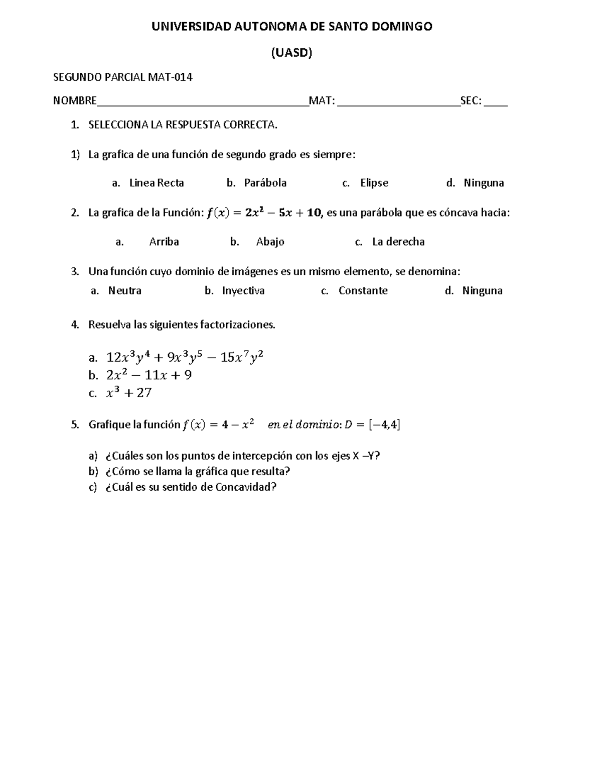 Segundo Parcial matemática básica 014 - UNIVERSIDAD AUTONOMA DE SANTO ...