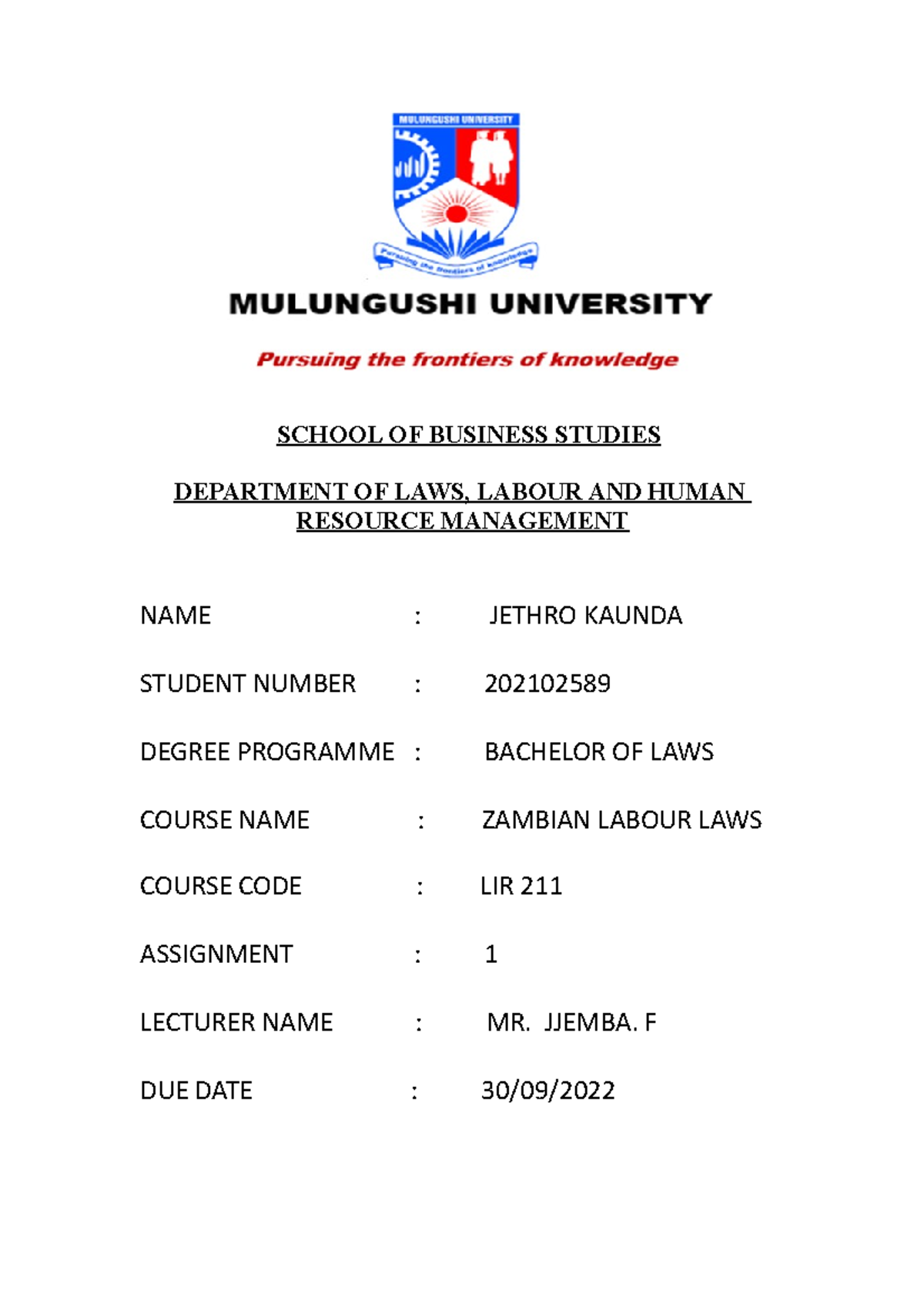 Zambian Labour LAWS Assignment SCHOOL OF BUSINESS STUDIES DEPARTMENT