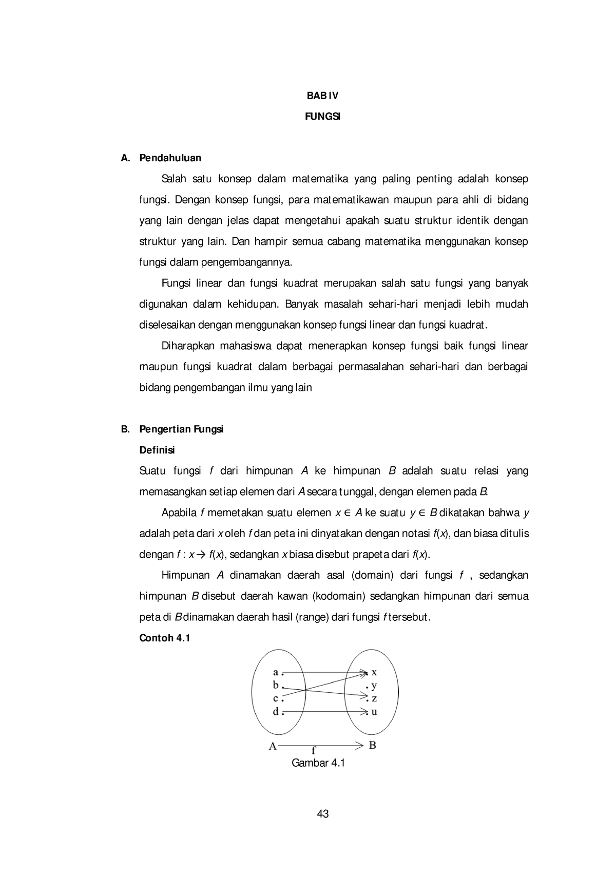 Matematika Dasar Fungsi - BAB IV FUNGSI A. Pendahuluan Salah Satu ...