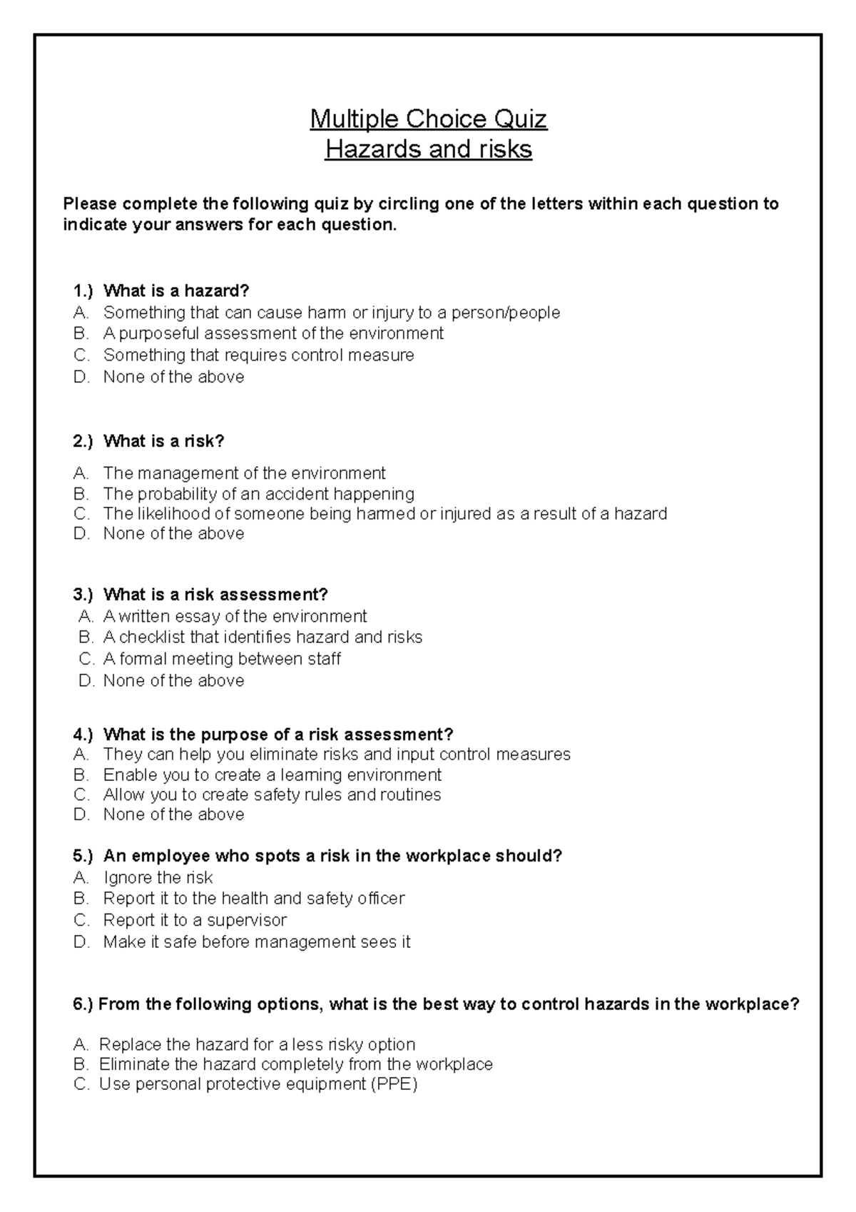 Multiple Choice Quiz Hazards And Risk Multiple Choice Quiz Hazards And Risks Please Complete The Studocu