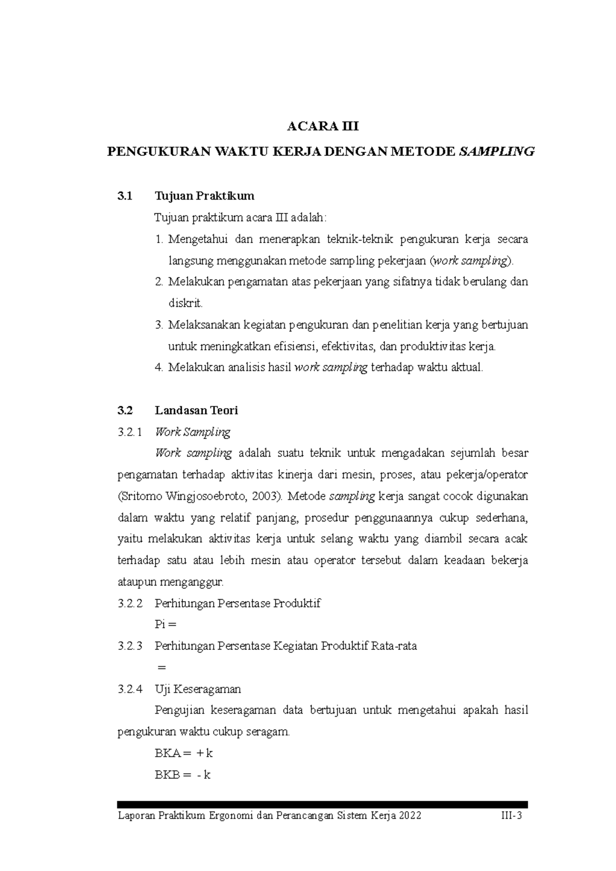 Laporan Pengukuran Waktu Kerja Dengan Work Sampling - ACARA III ...