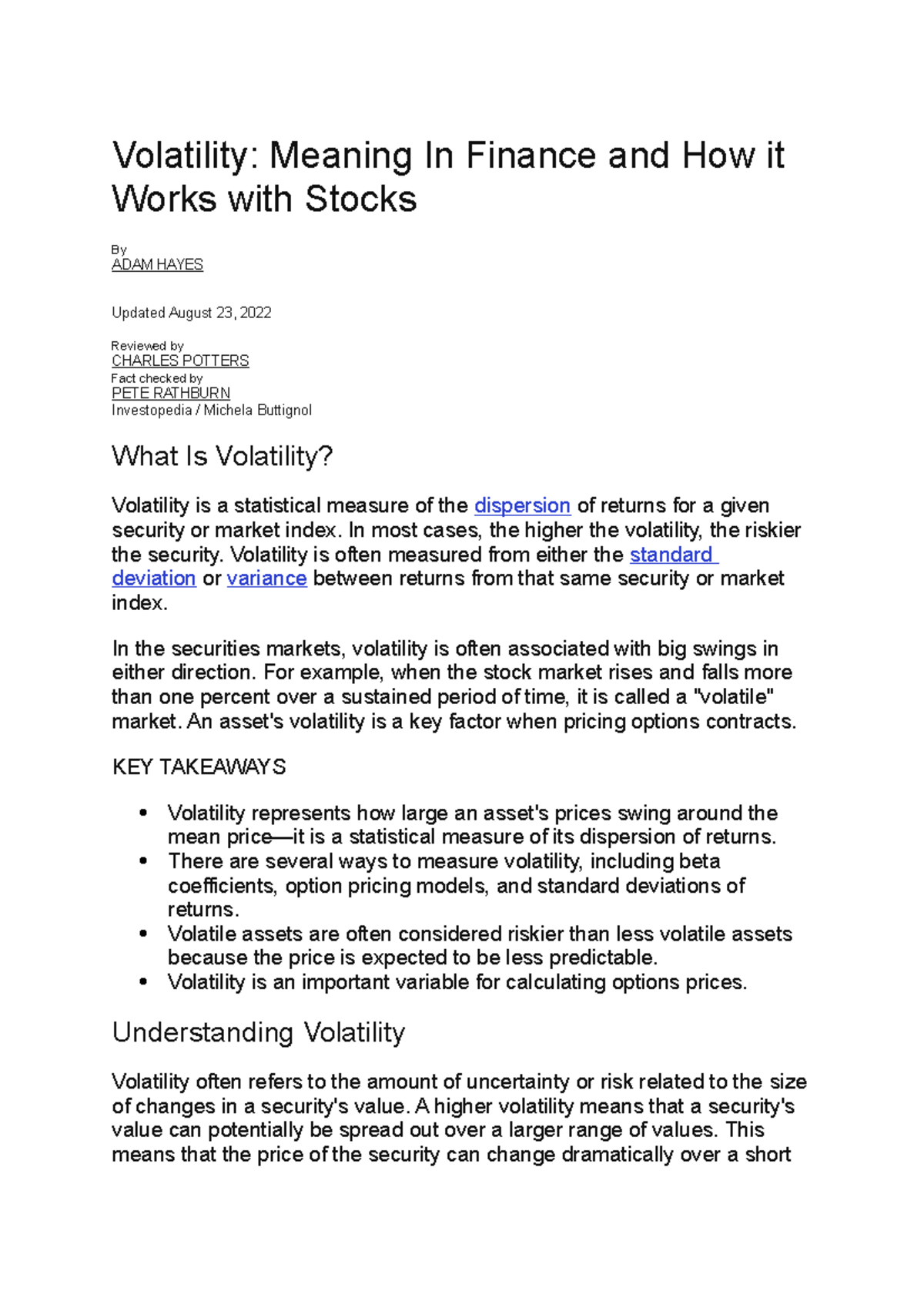 Volatility - In Most Cases, The Higher The Volatility, The Riskier The ...