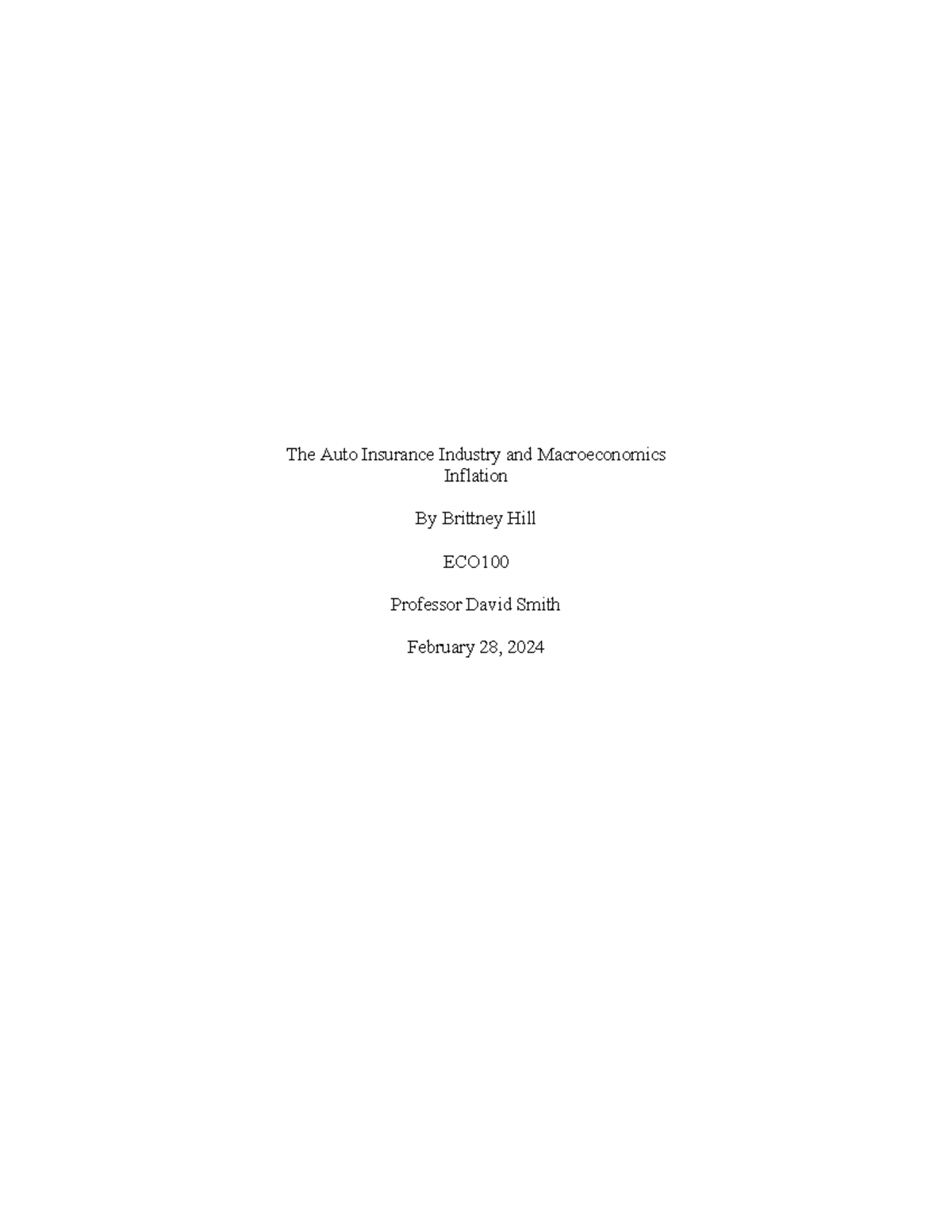 ECO100 week9 Macroeconomic Paper - The Auto Insurance Industry and