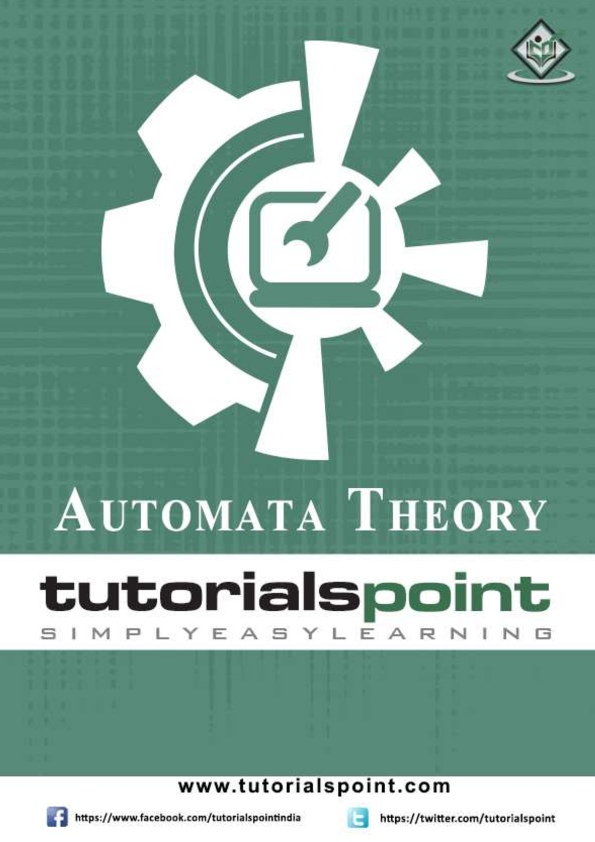 Automata Theory Tutorial - I About This Tutorial Automata Theory Is A ...