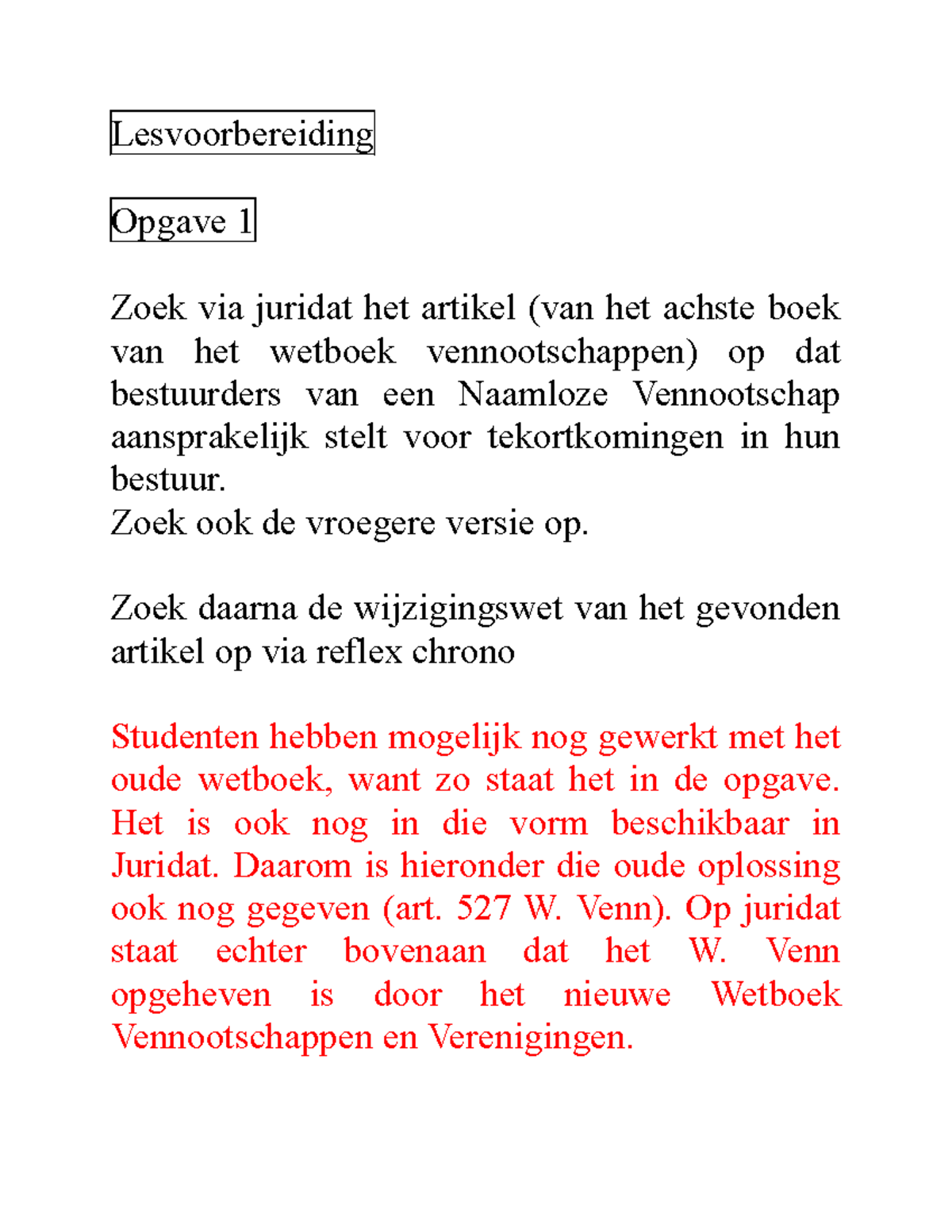 Werkcollege 4 Losse Oefeningen + Oplossingen - Lesvoorbereiding Opgave ...