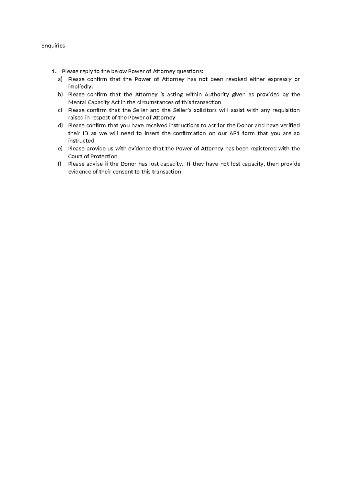 LPA Enquiries - Enquiries 1. Please reply to the below Power of ...