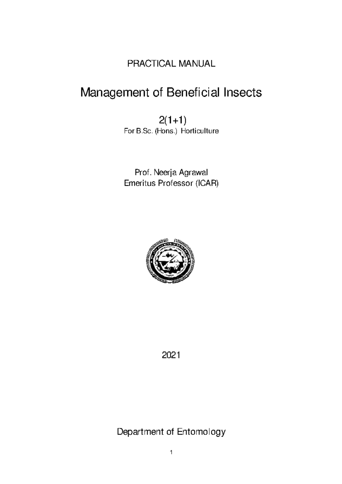 Beneficial insects practical manual PRACTICAL MANUAL Management of