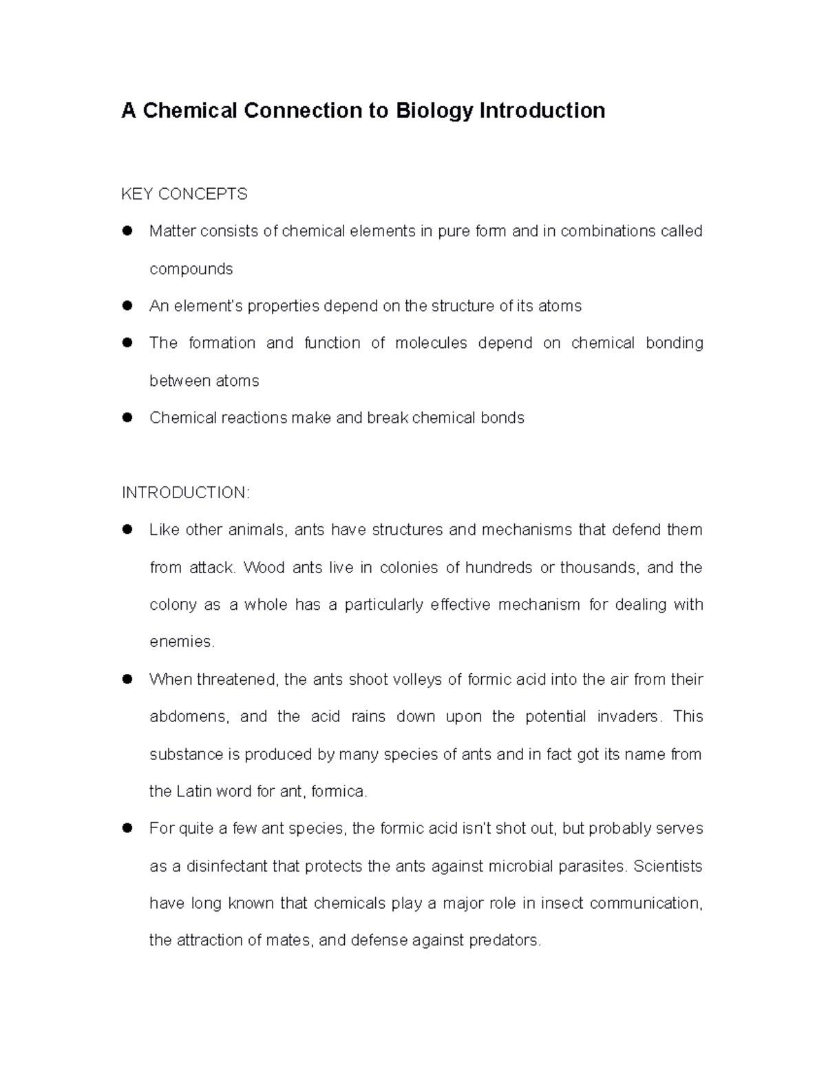 A Chemical Connection to Biology Introduction Wood ants live in