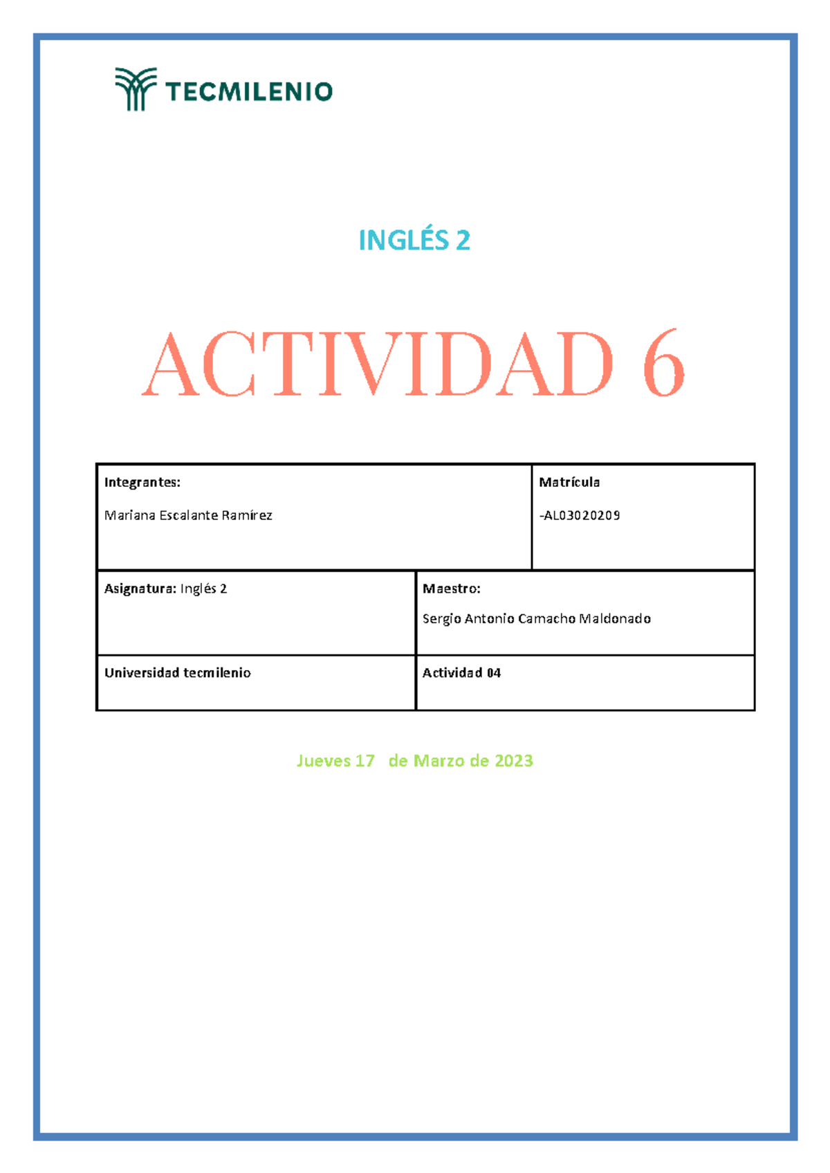 Tarea 6 MAR Ingles 2 - Ingles Avanzado 2 - TecMilenio - Studocu