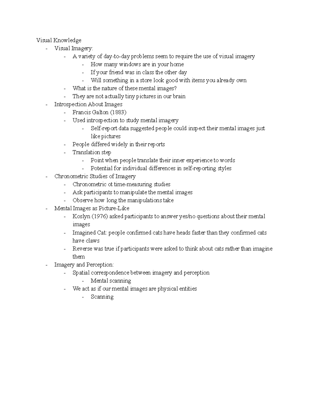 PSY 350 Ch. 11 Notes - Visual Knowledge - Visual Imagery: - A variety ...