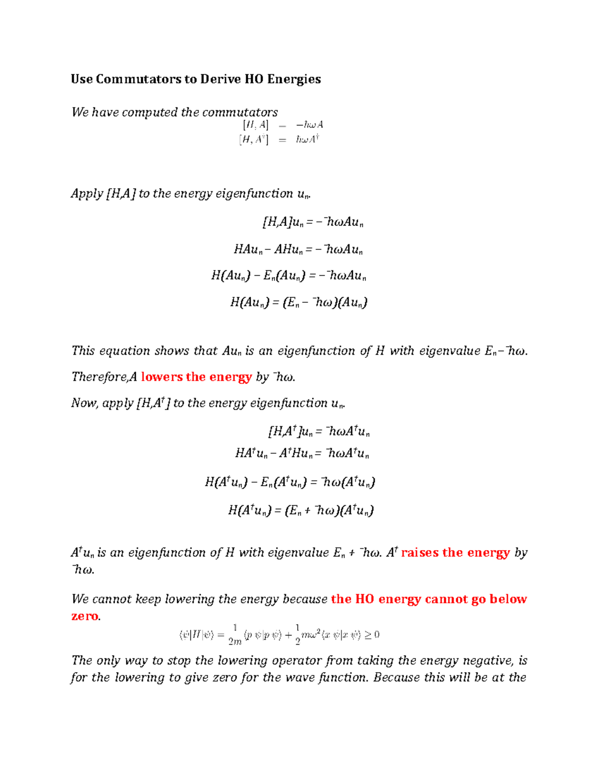Use Commutators to Derive HO Energies - [H,A]un = − ̄hωAun HAun − AHun ...