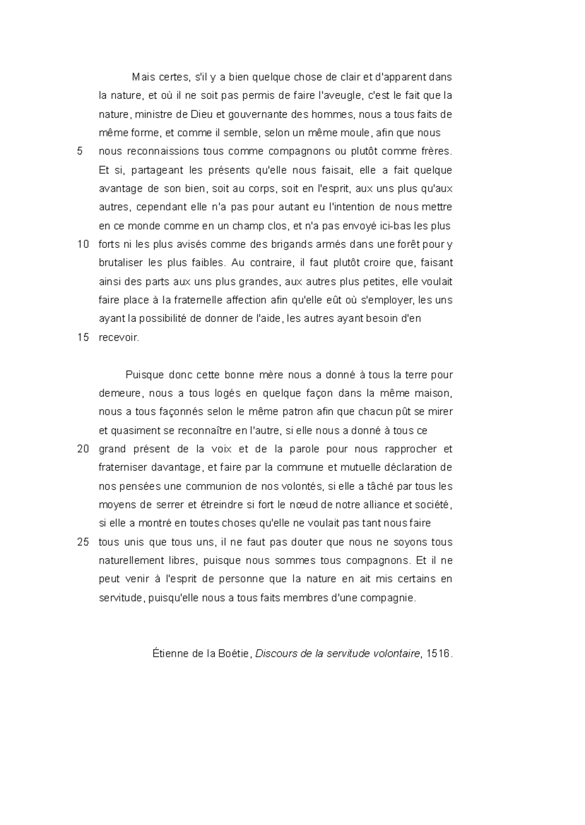 Texte EL16 La Boétie - explication linéaire - Mais certes, s'il y a ...