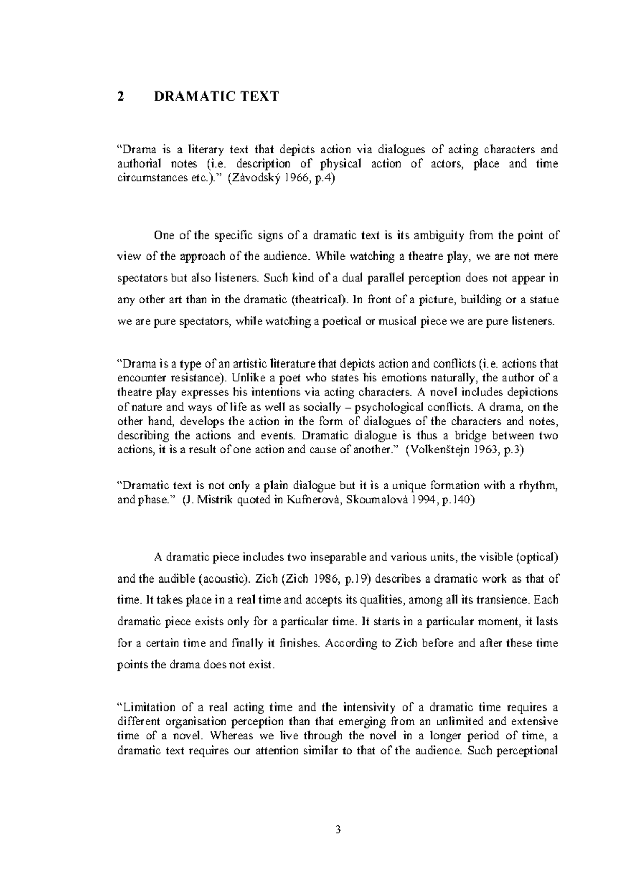2 Dramatic TEXTpage 3-12 - 2 DRAMATIC TEXT “Drama is a literary text ...