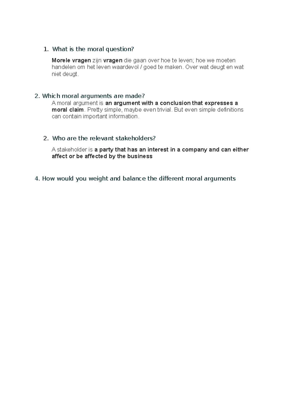 Moral Questions and defenitions What is the moral question? Morele