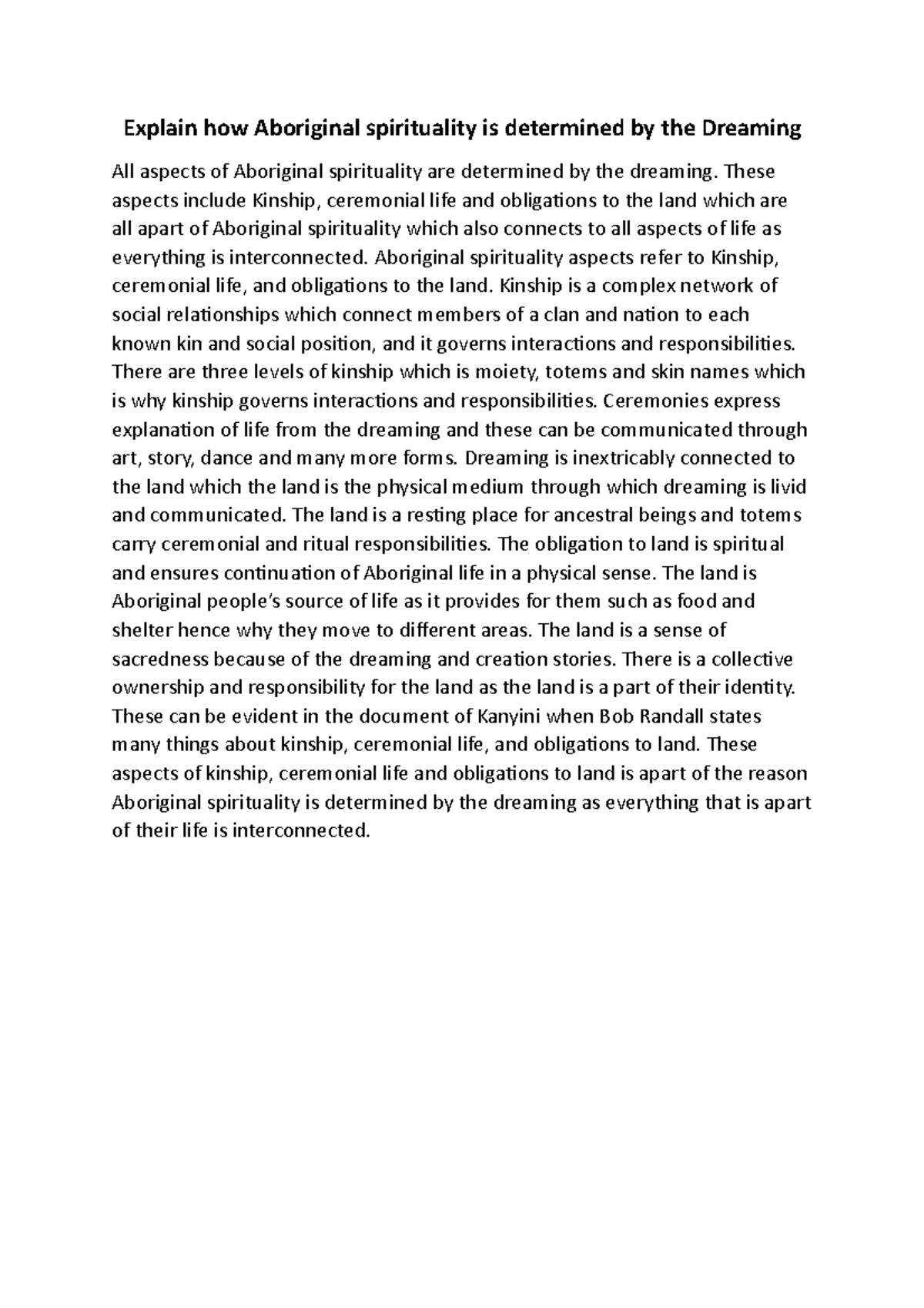 Explain how Aboriginal spirituality is determined by the Dreaming ...