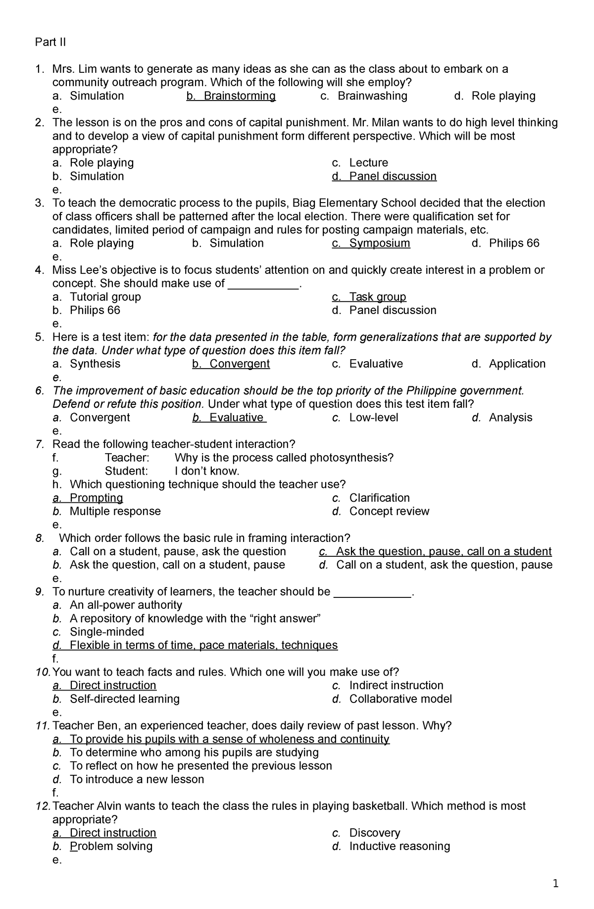 Questions and Answers - Part II Mrs. Lim wants to generate as many ...