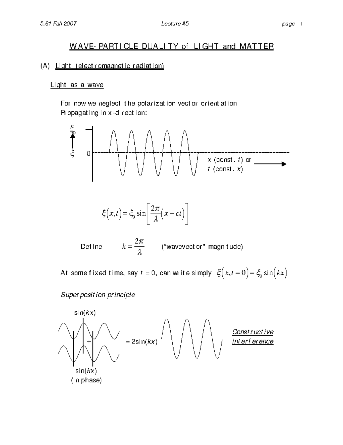 WAVE- Particle Duality of Light and Matter - 5 Fall 2007 page 1 Lecture ...