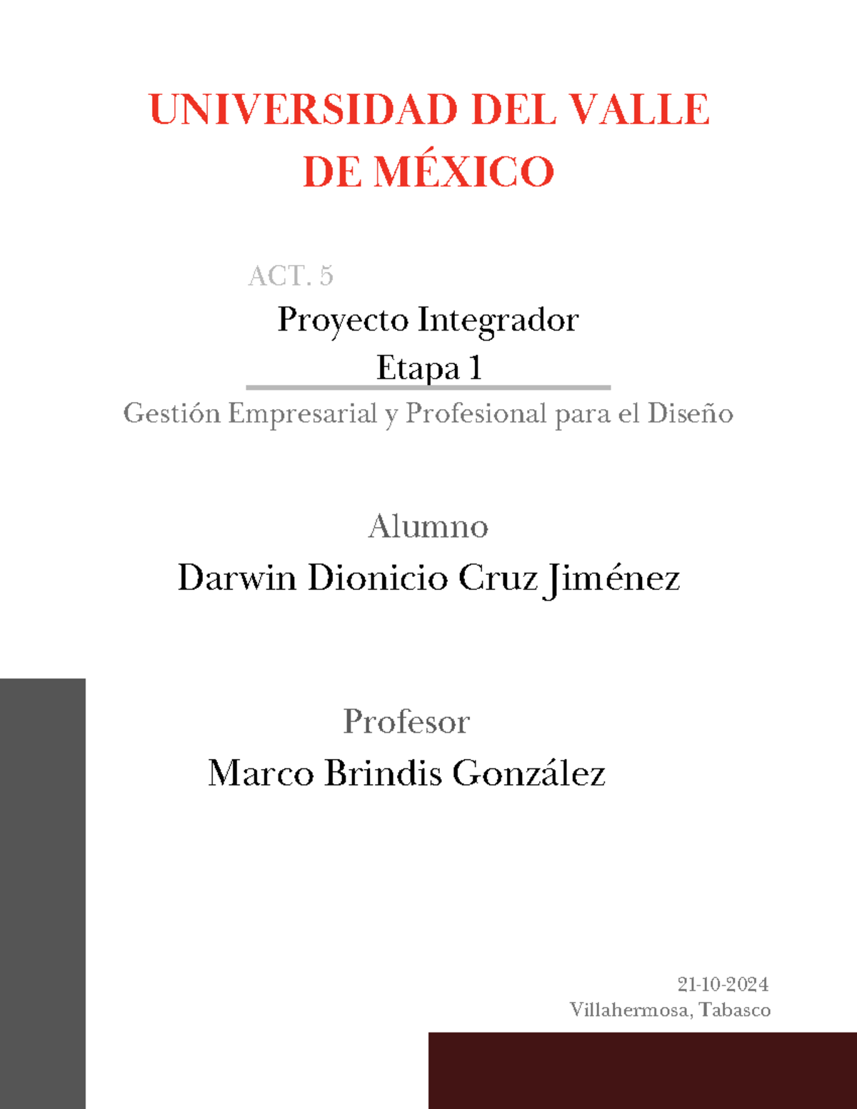 A5 DDCJ - Taller de Creatividad - UNIVERSIDAD DEL VALLE DE MÉXICO ...