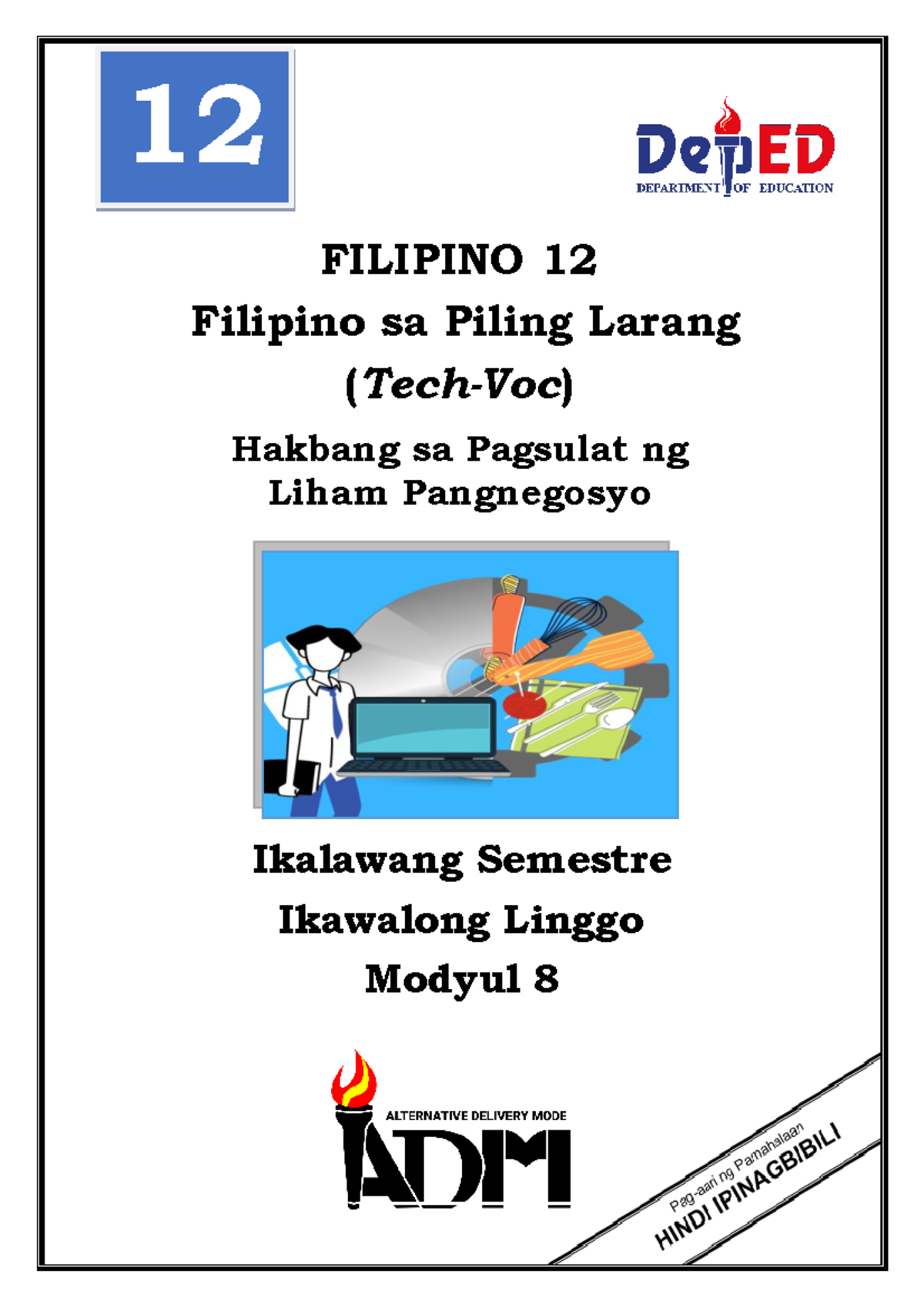 Filipino-12 Q1 Mod8 Filipino-sa-Piling-Larang Tech-Voc - FILIPINO 12 ...