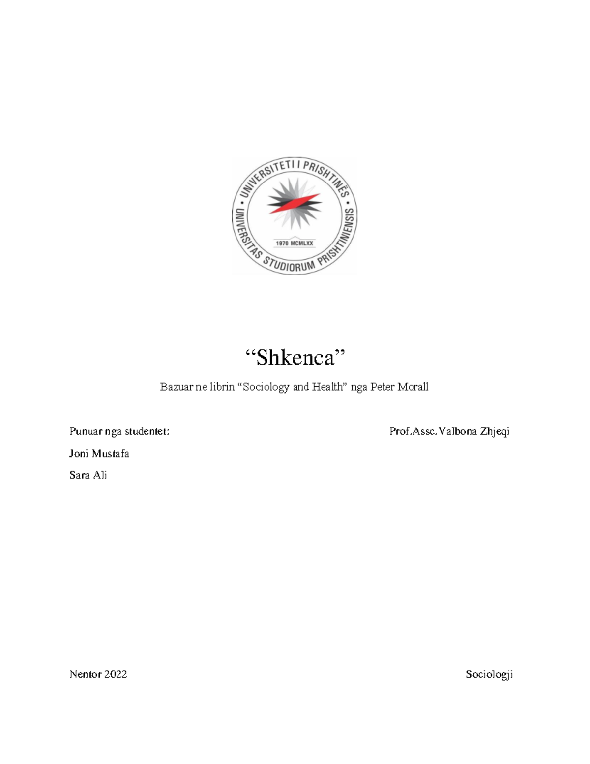 Shkenca Peter Morall Sociologji - “Shkenca” Bazuar ne librin “Sociology ...