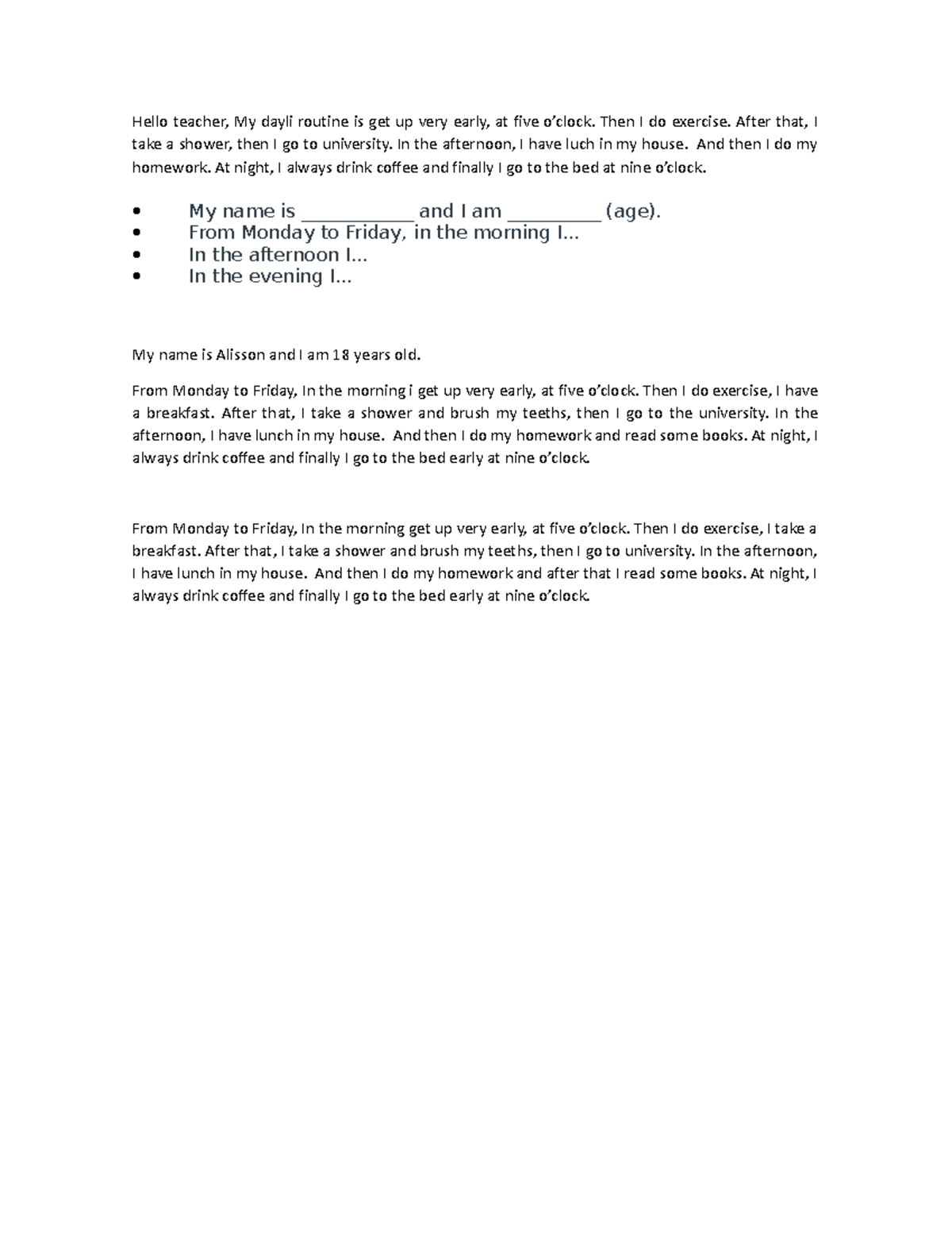 Bosquejo semana 1 INGLES III Hello teacher, My dayli routine is